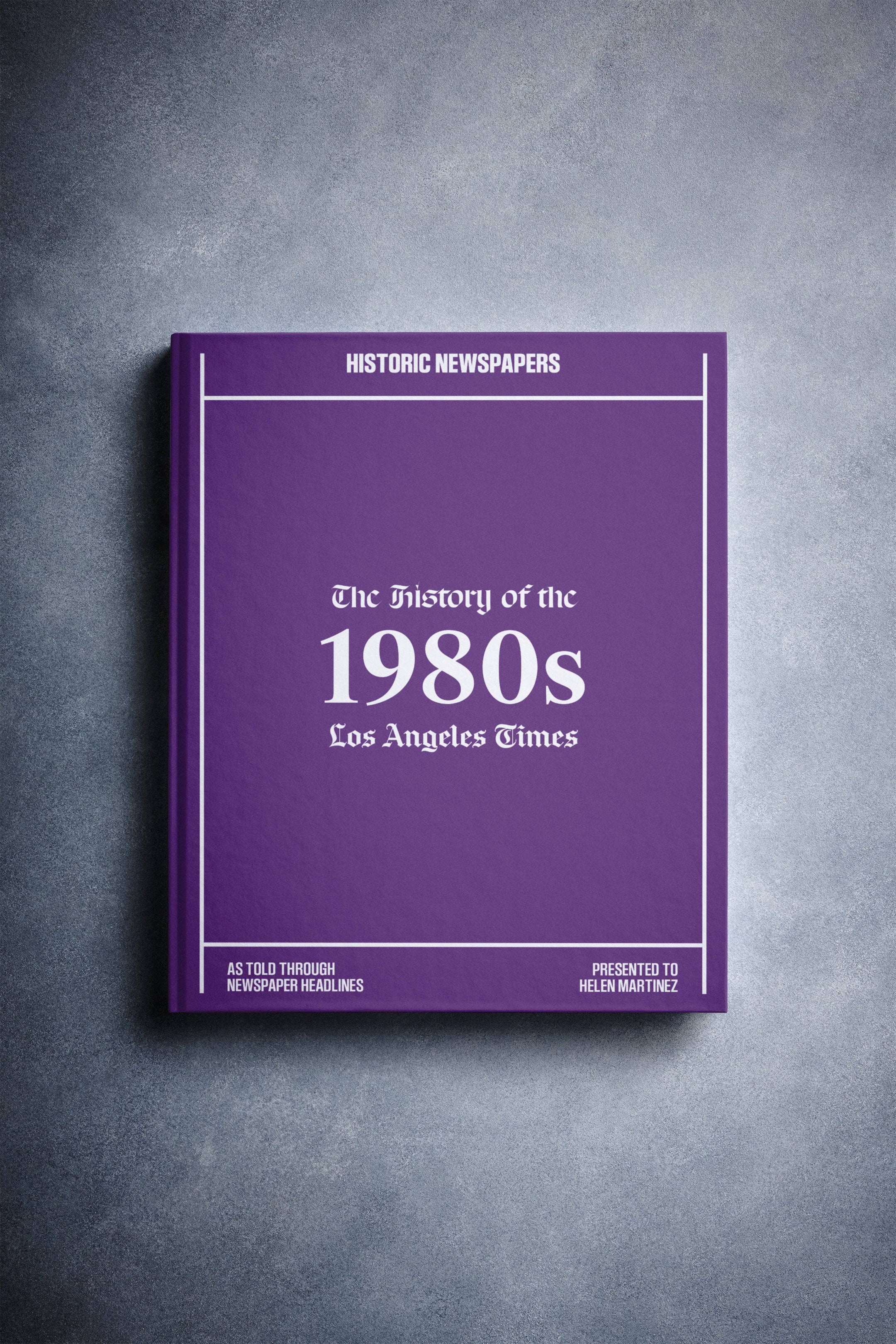 The History of 1980s Los Angeles Times Edition Book
