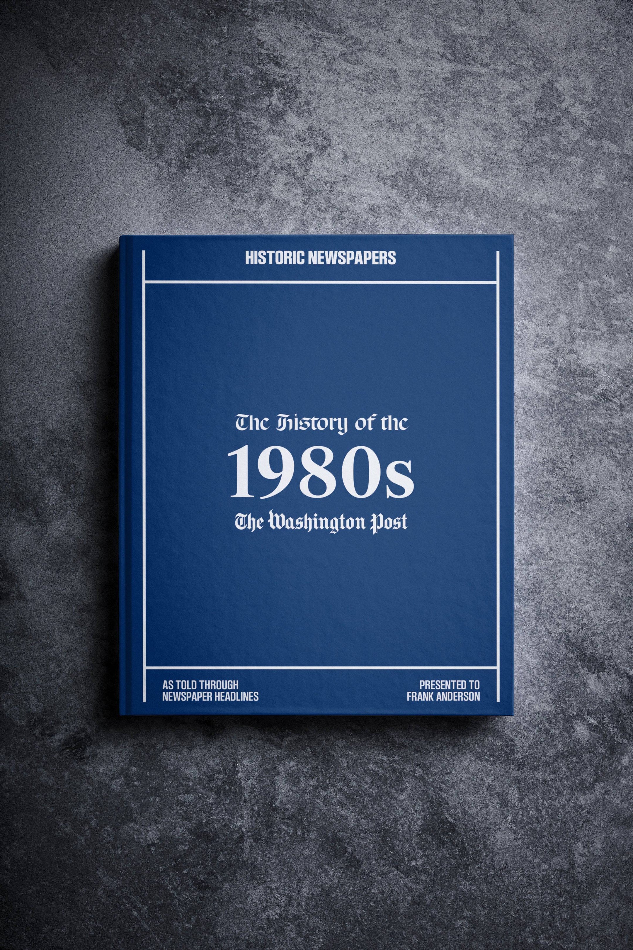The History of 1980s Washington Post Edition Book