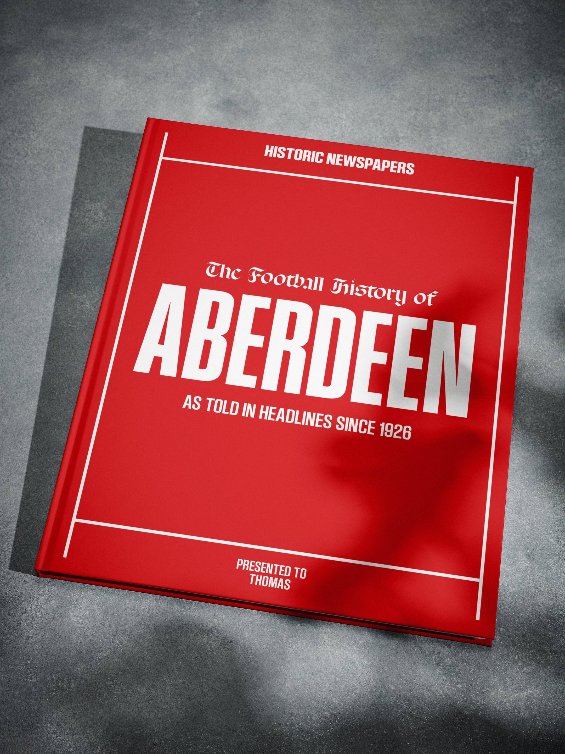 The Football History of Aberdeen Book
