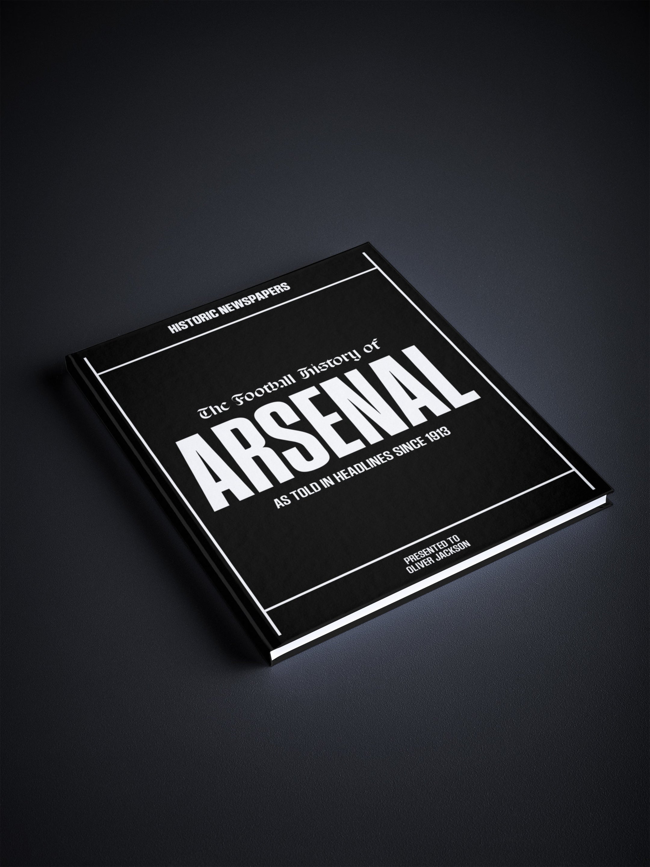 The Football History of Arsenal Book - Historic Newspapers