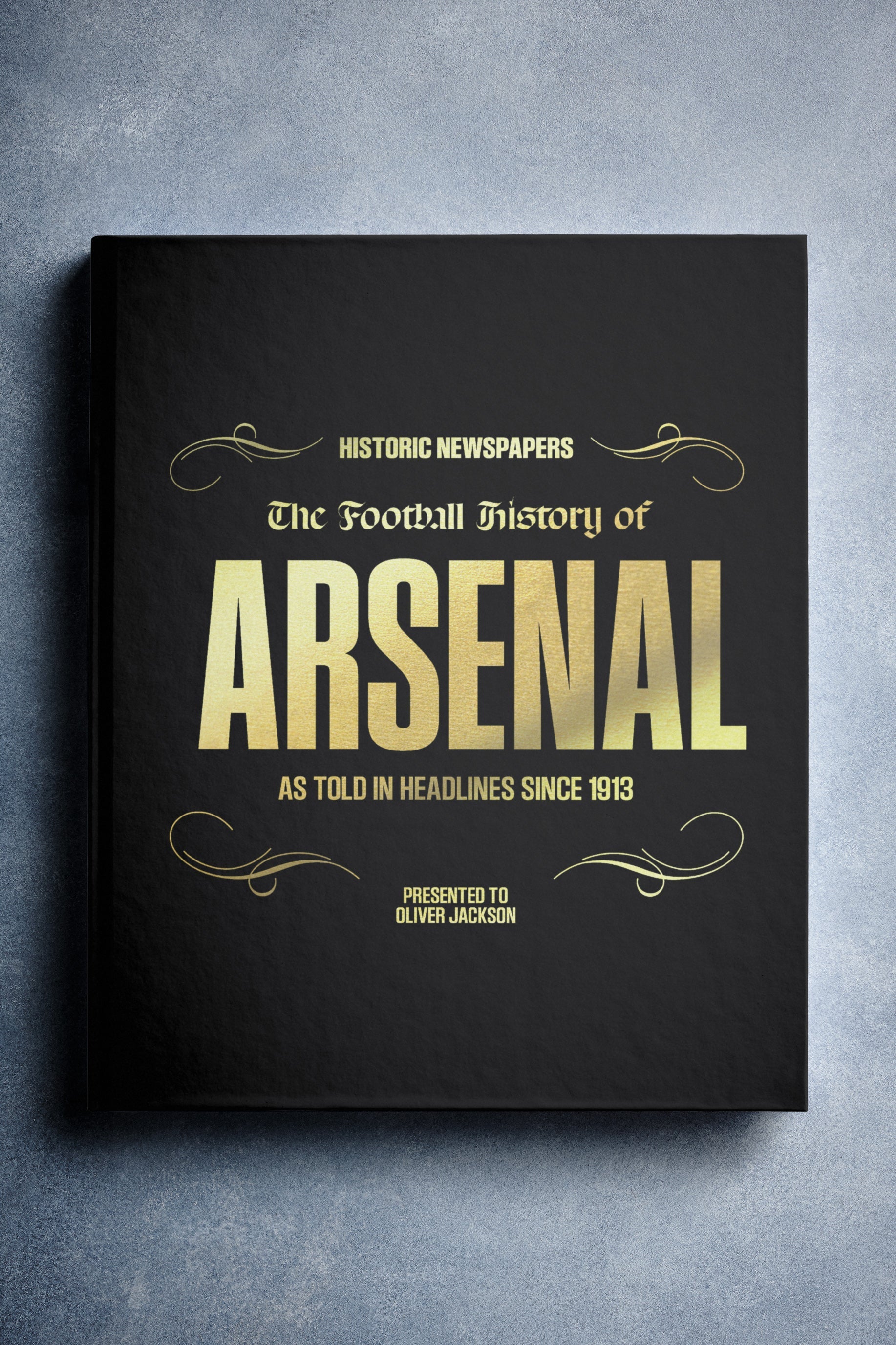 The Football History of Arsenal Book - Historic Newspapers
