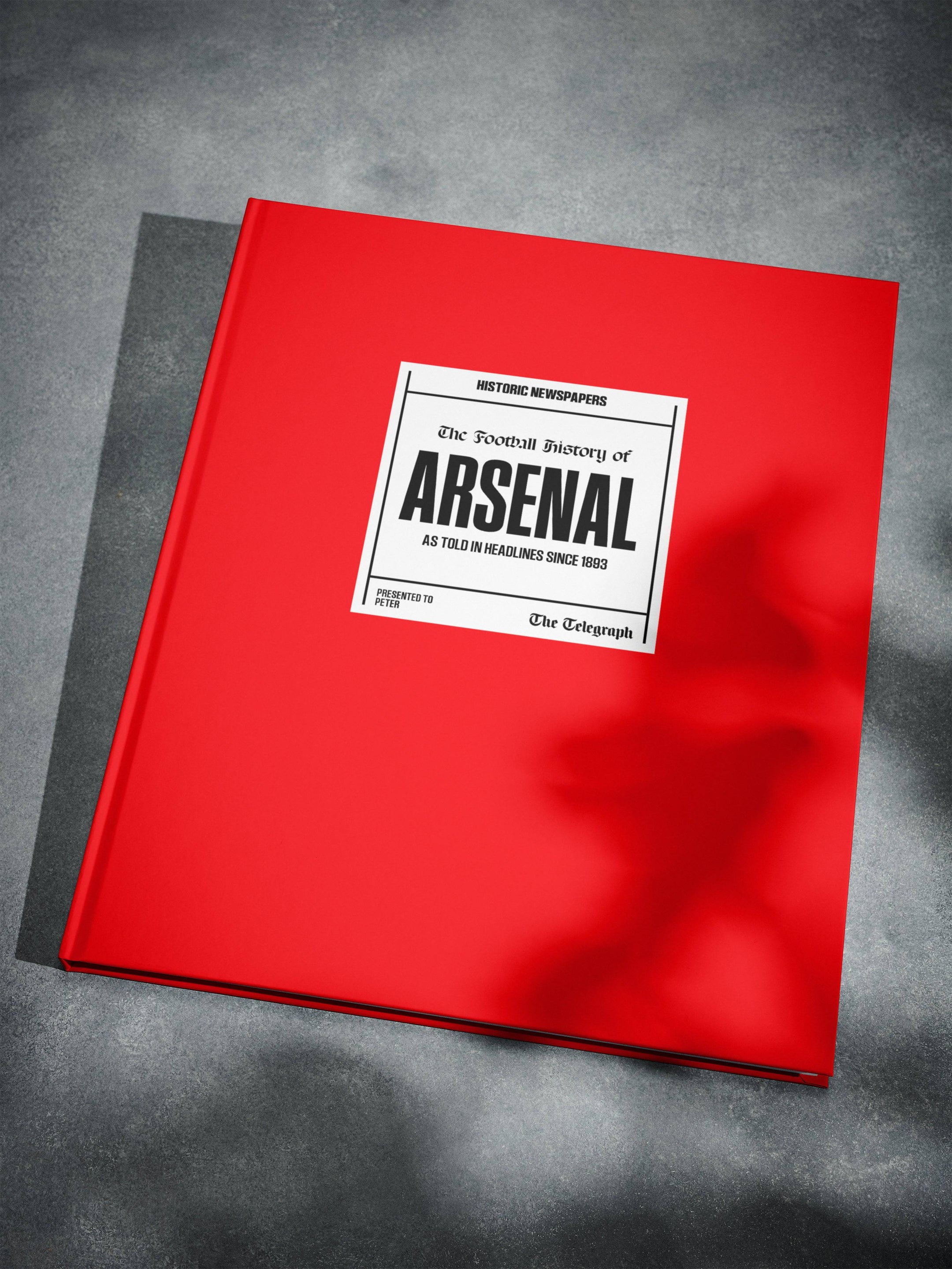 The Football History of Arsenal Telegraph Edition Book