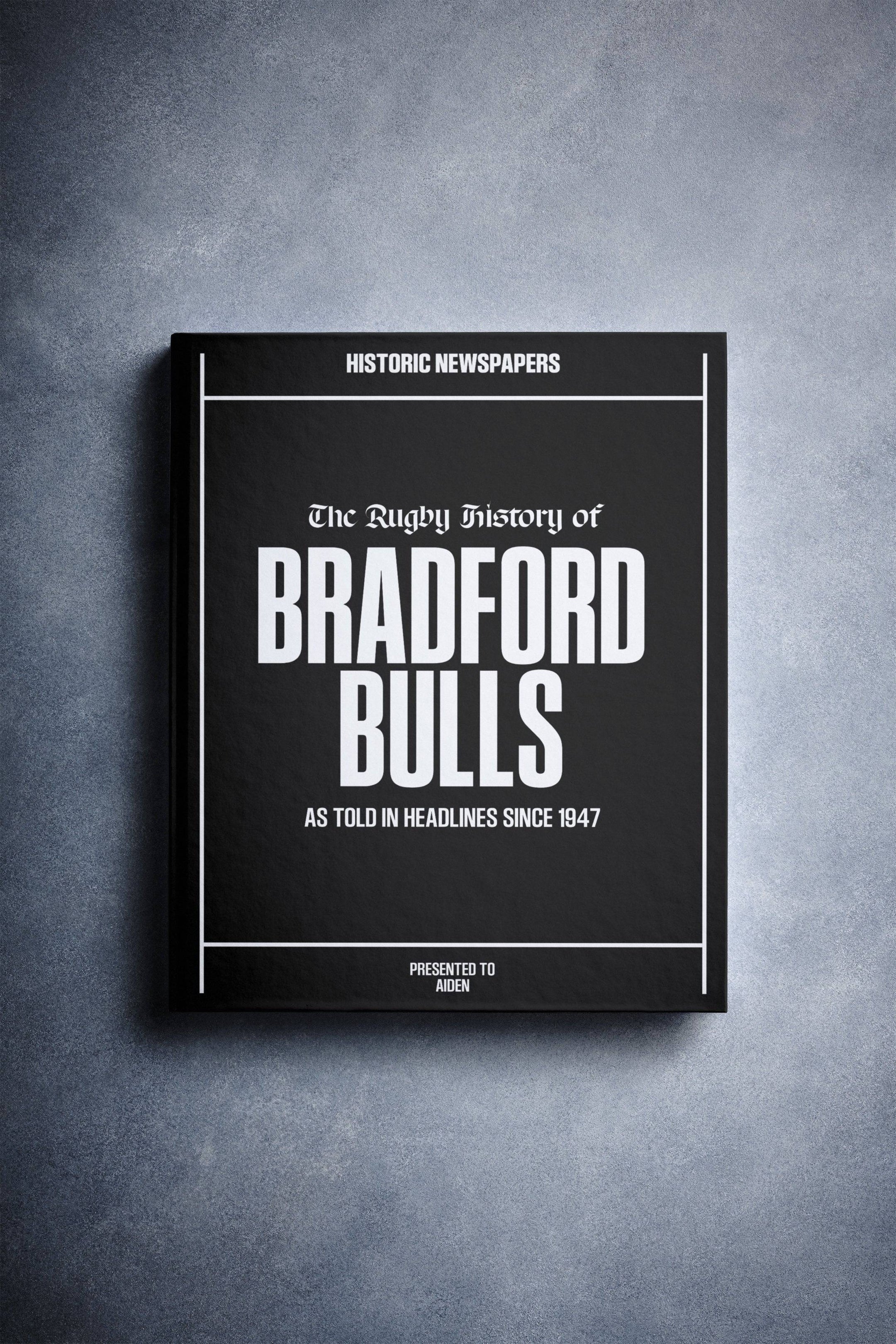The Rugby History of Bradford Bulls Book