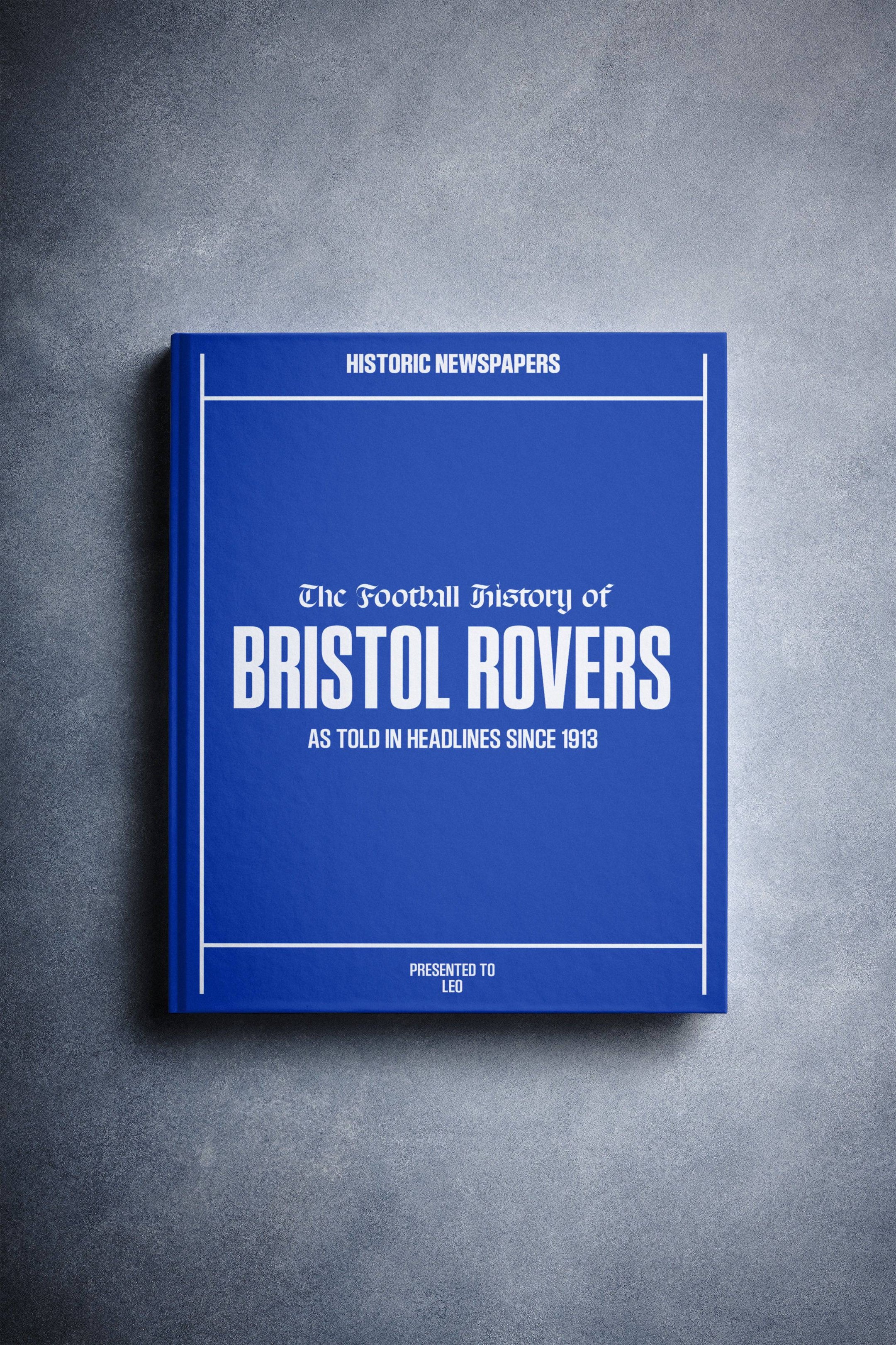 The Football History of Bristol Rovers Book