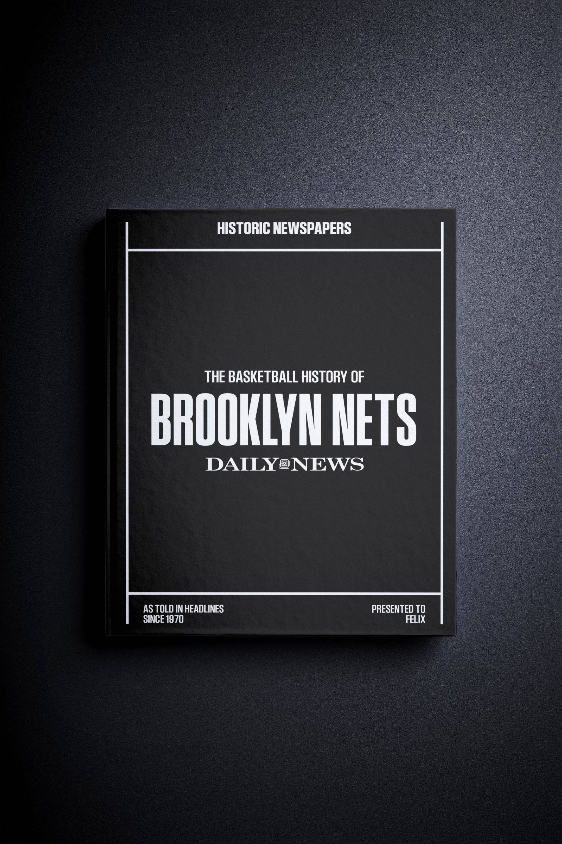 The Basketball History of Brooklyn Nets Daily News Edition