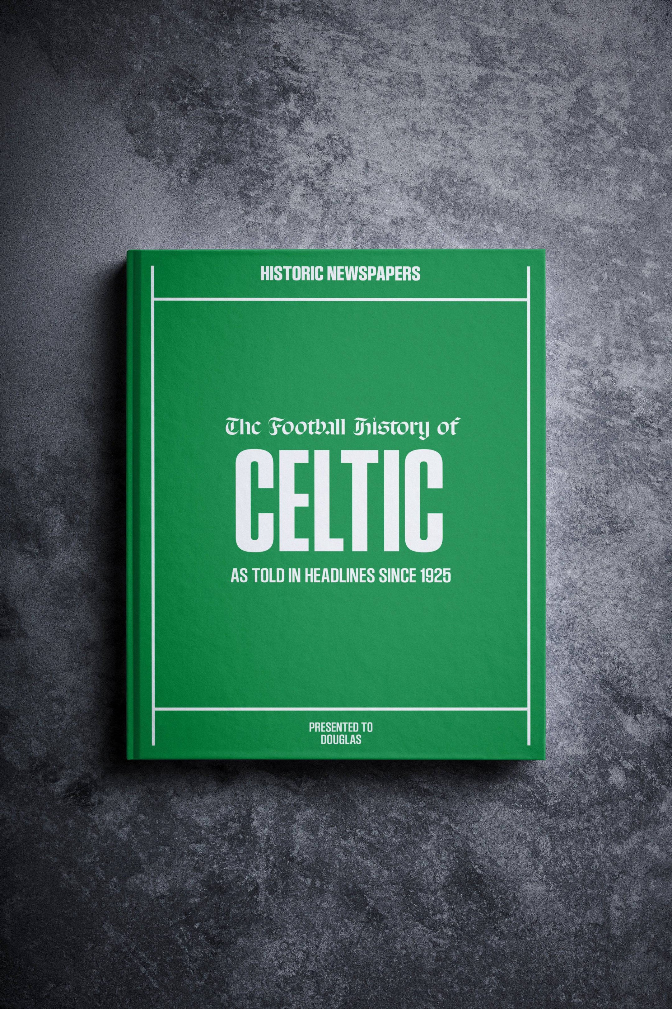 The Football History of Celtic Book