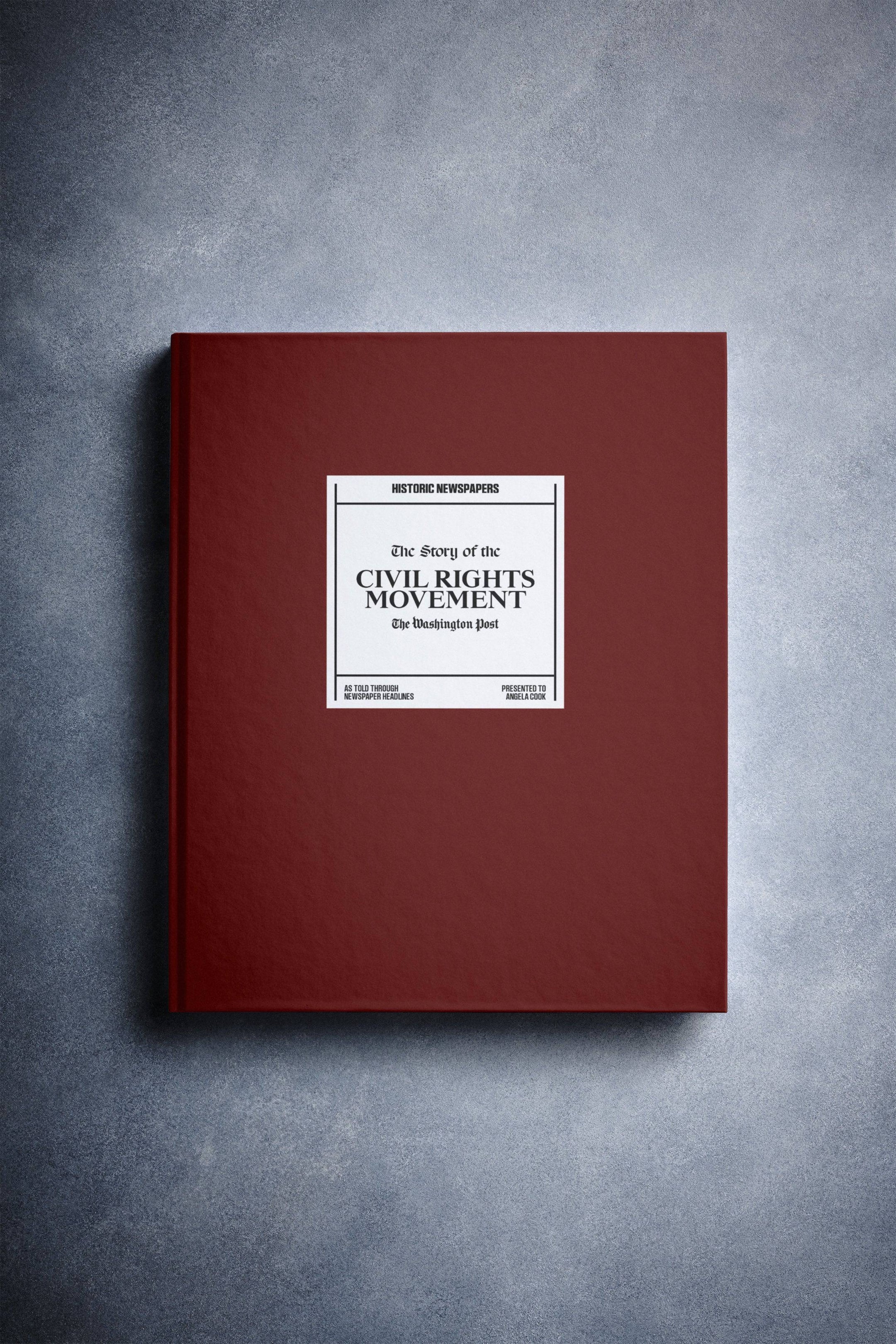 The Story of the Civil Rights Movement Washington Post Edition Book