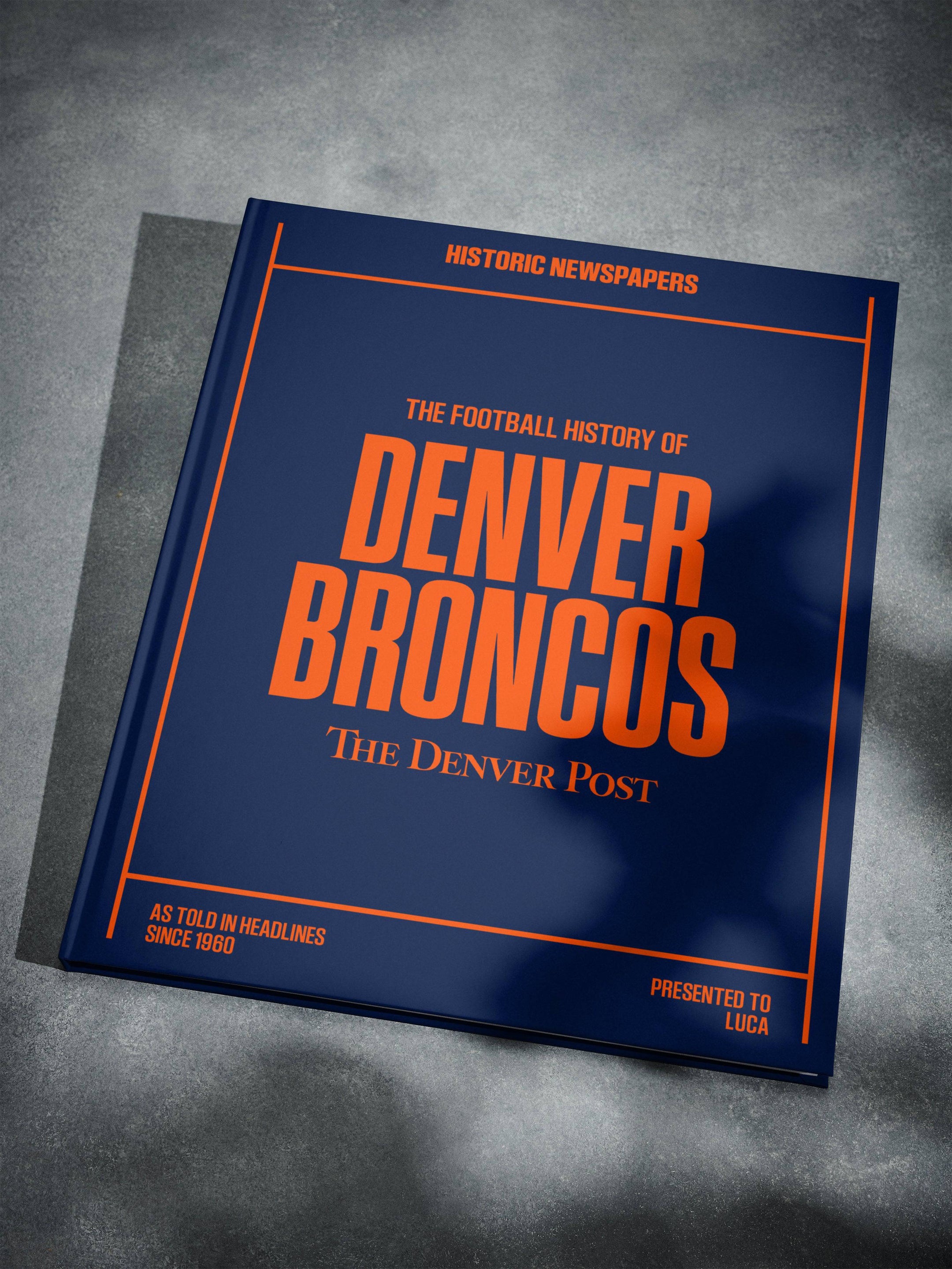 Libro Denver Post Edition sobre la historia del fútbol americano de los Denver Broncos