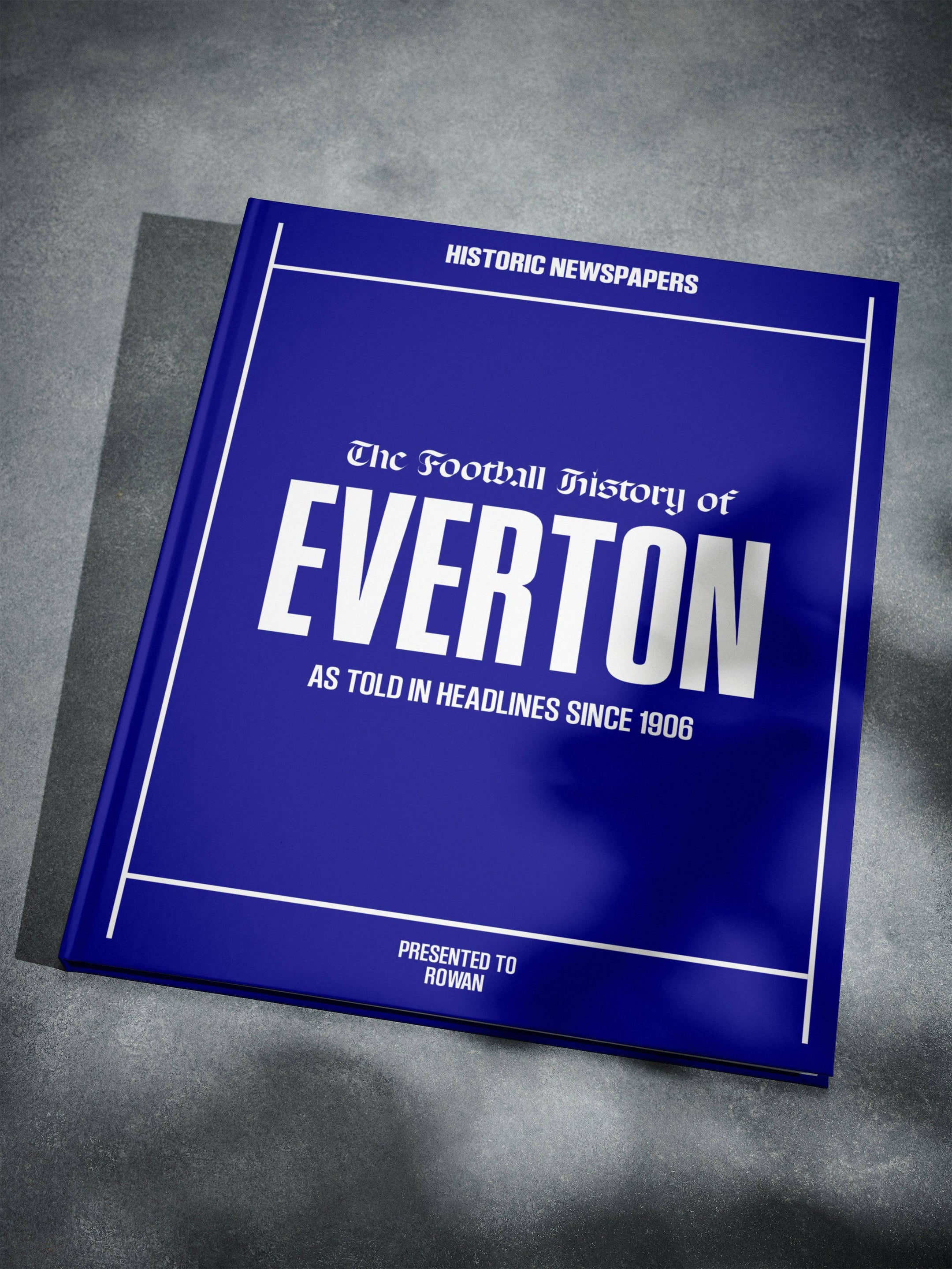 The Football History of Everton Book