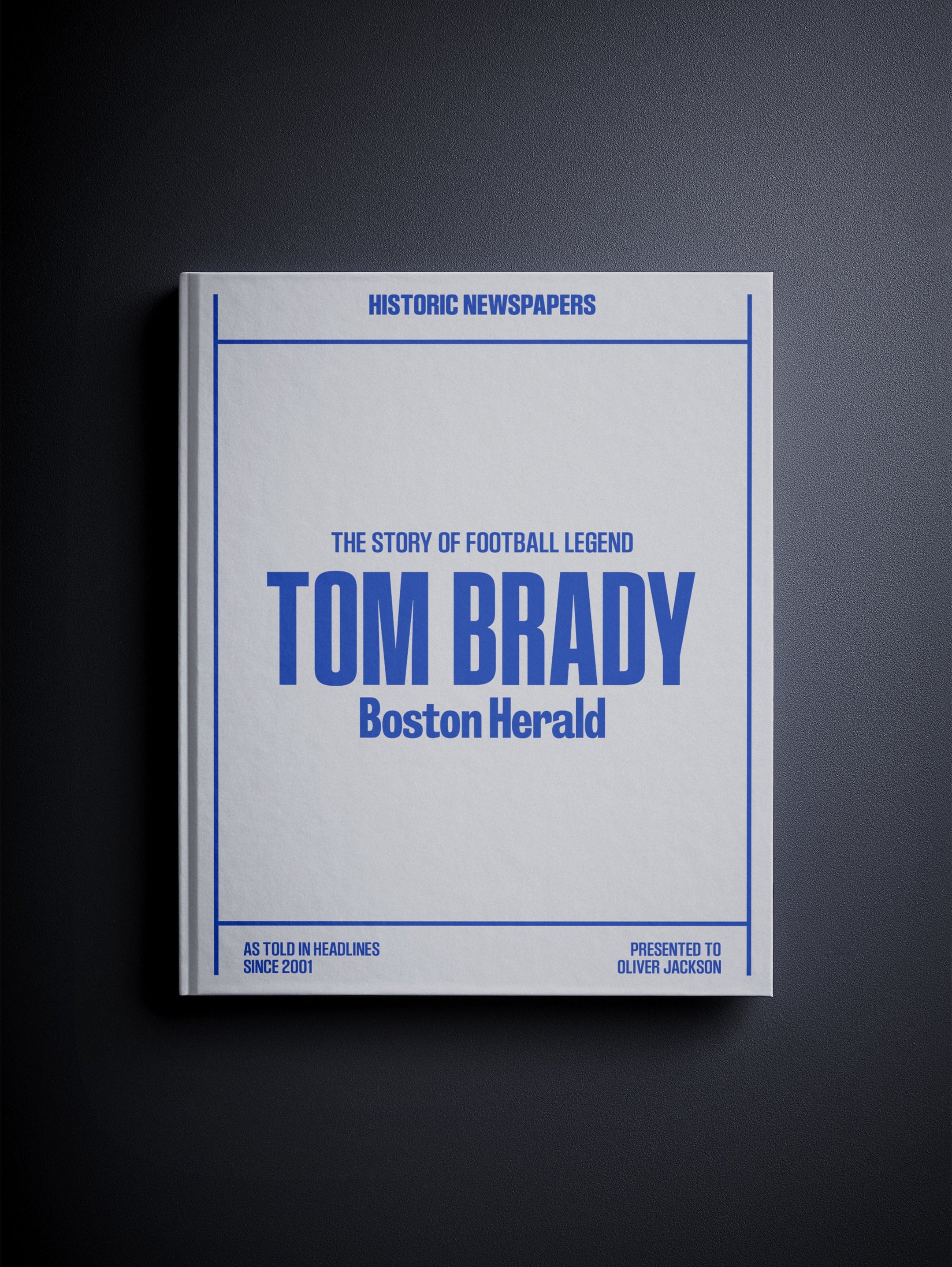 La historia de la leyenda del fútbol Tom Brady (edición Boston Herald)