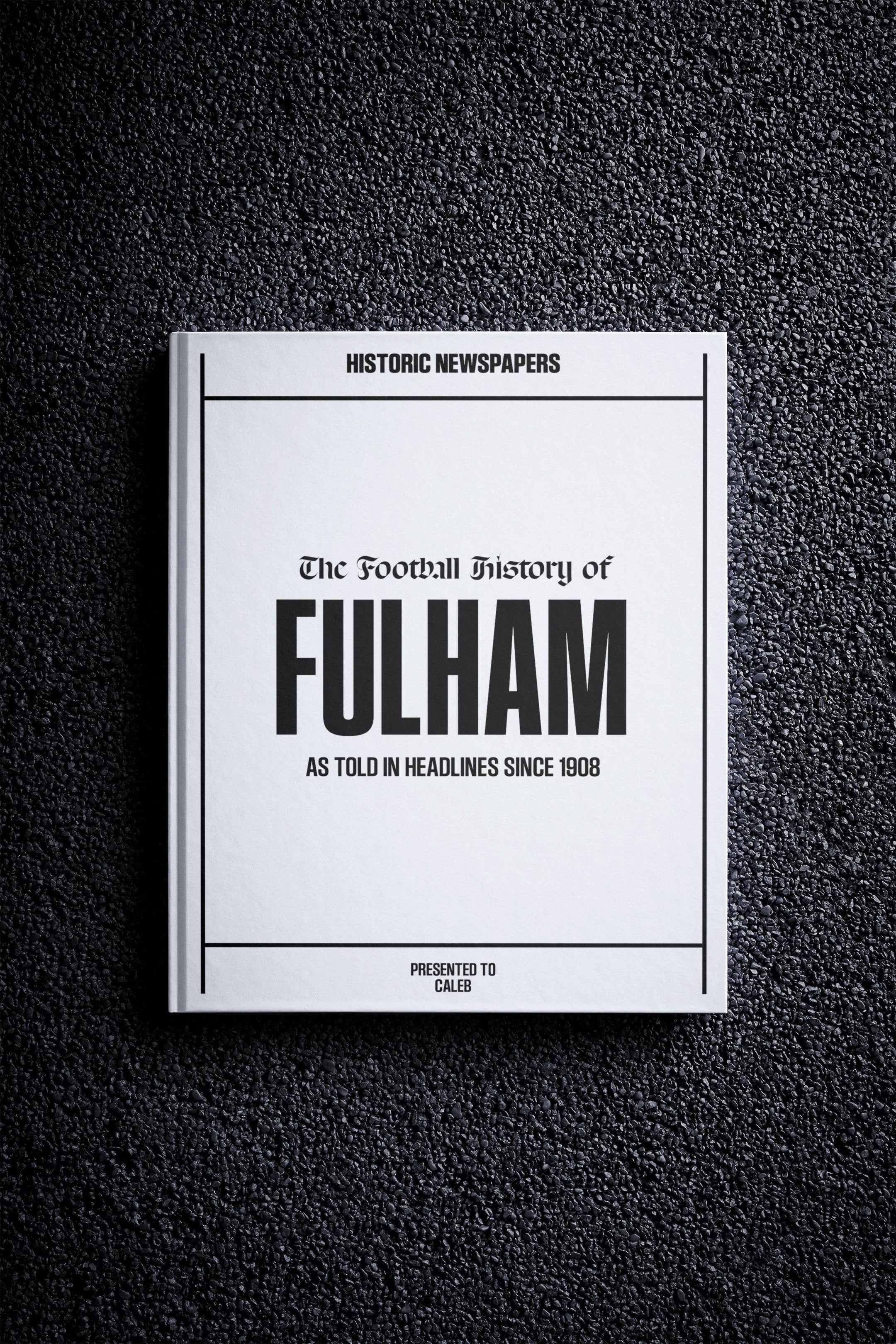 The Football History of Fulham Book - Historic Newspapers