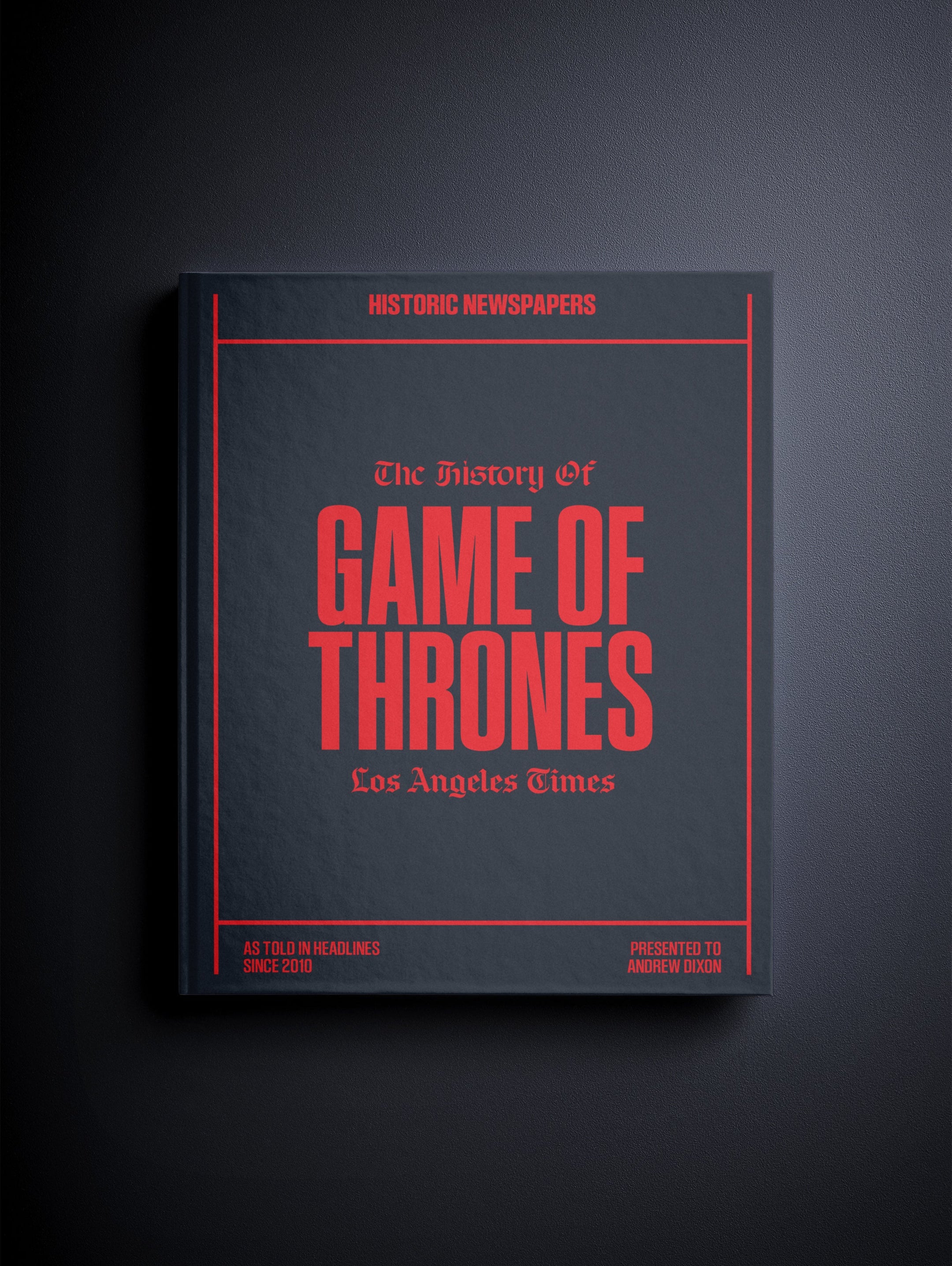 The History of Game of Thrones Los Angeles Times Edition