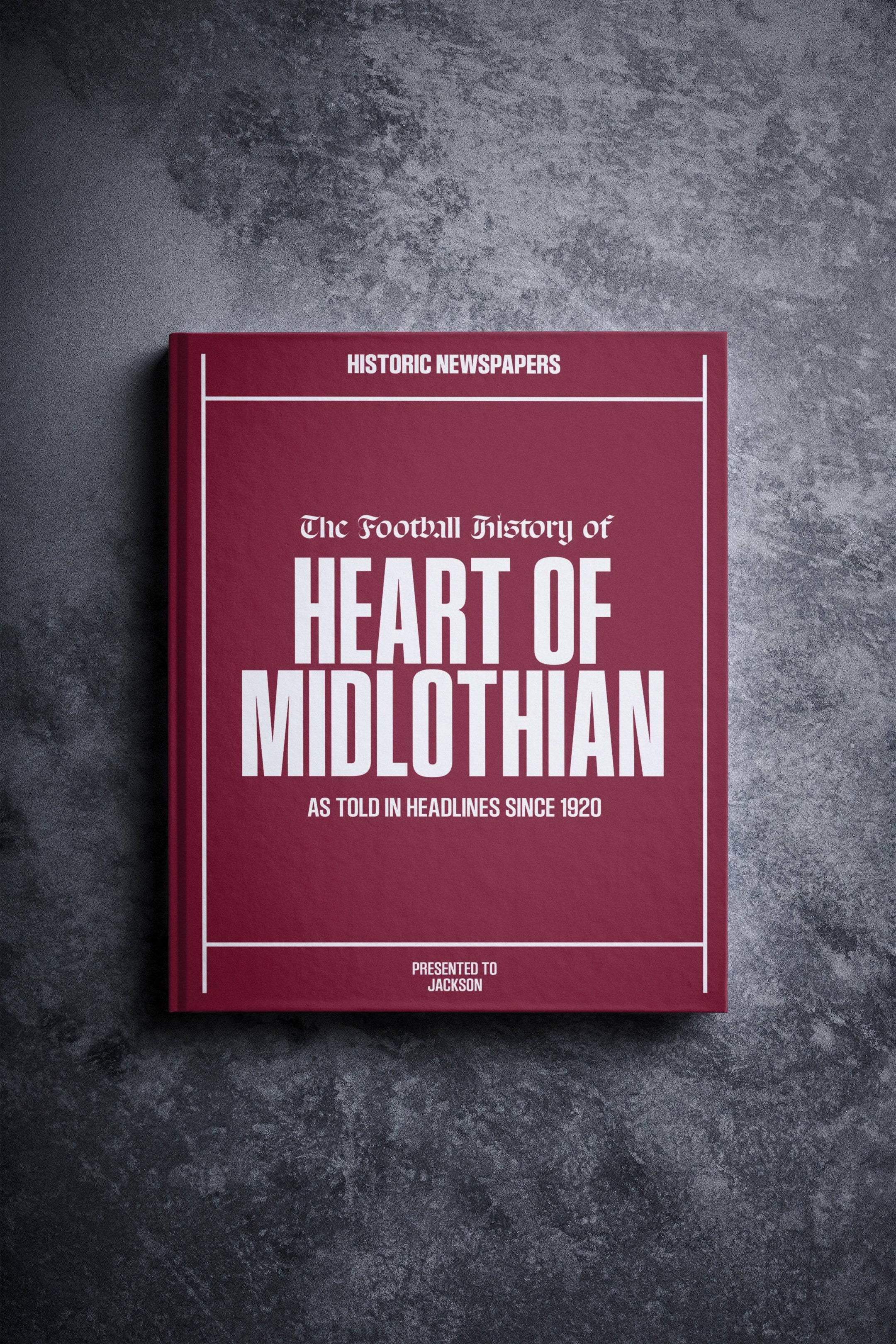 The Football History of Heart of Midlothian Book