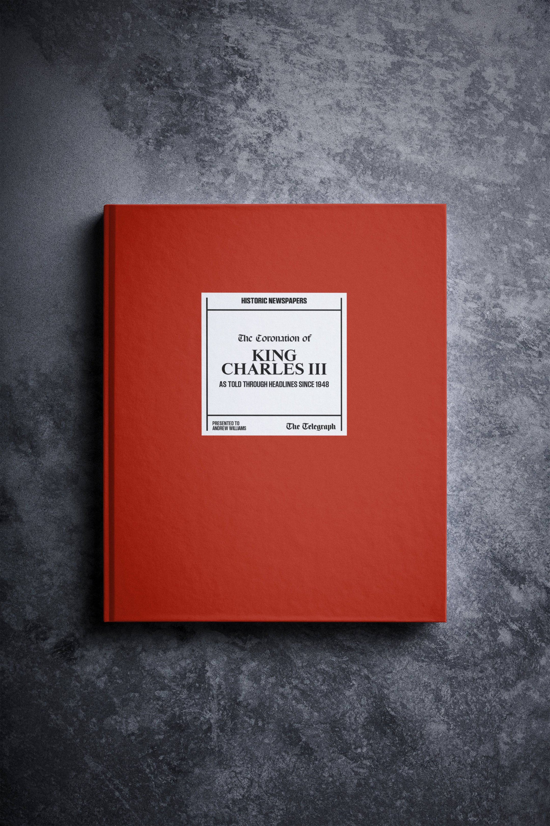 The History of King Charles III Coronation Telegraph Edition Book