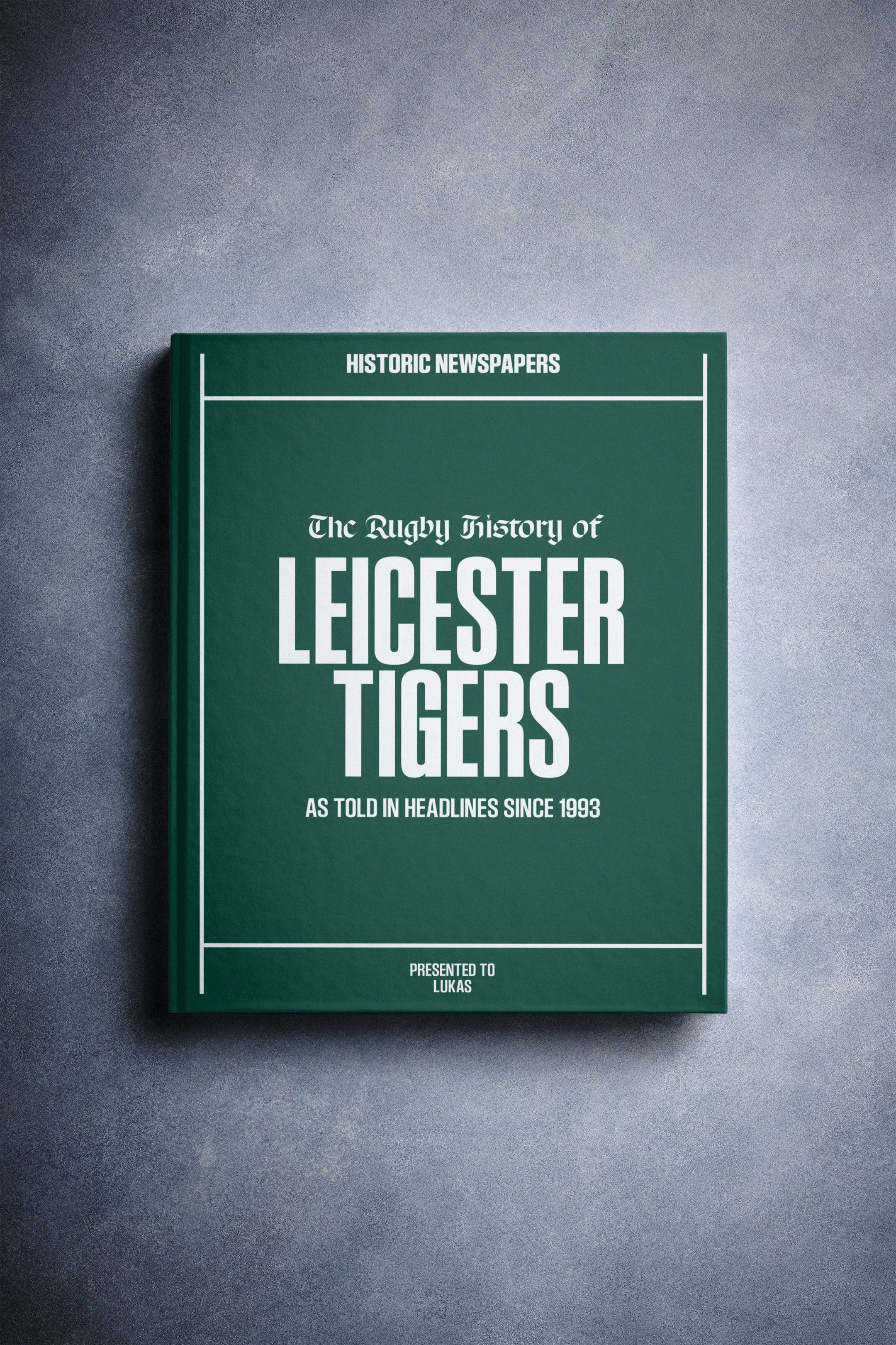 The Rugby History of Leicester Tigers Book