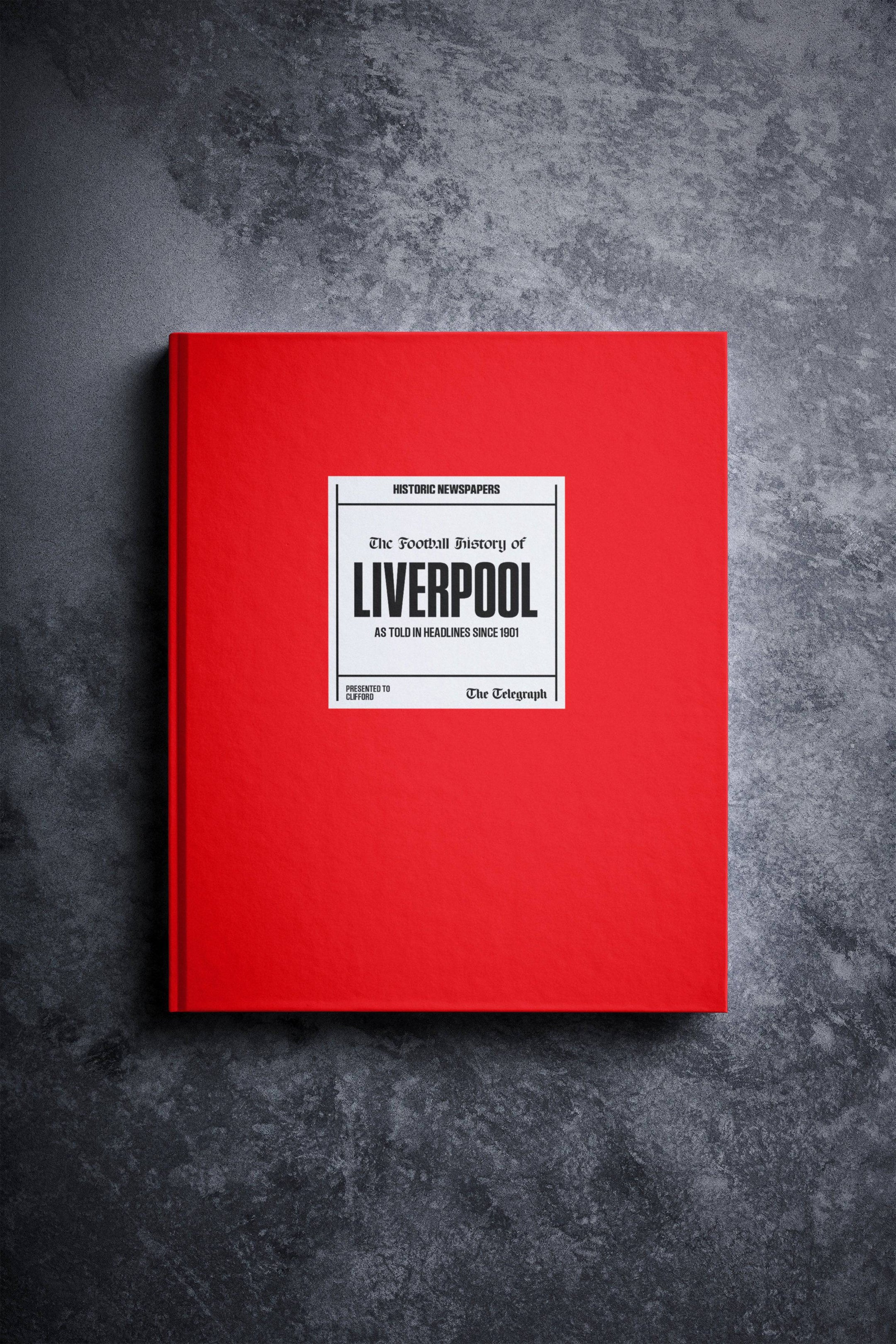 The Football History of Liverpool Telegraph Edition Book - Historic Newspapers