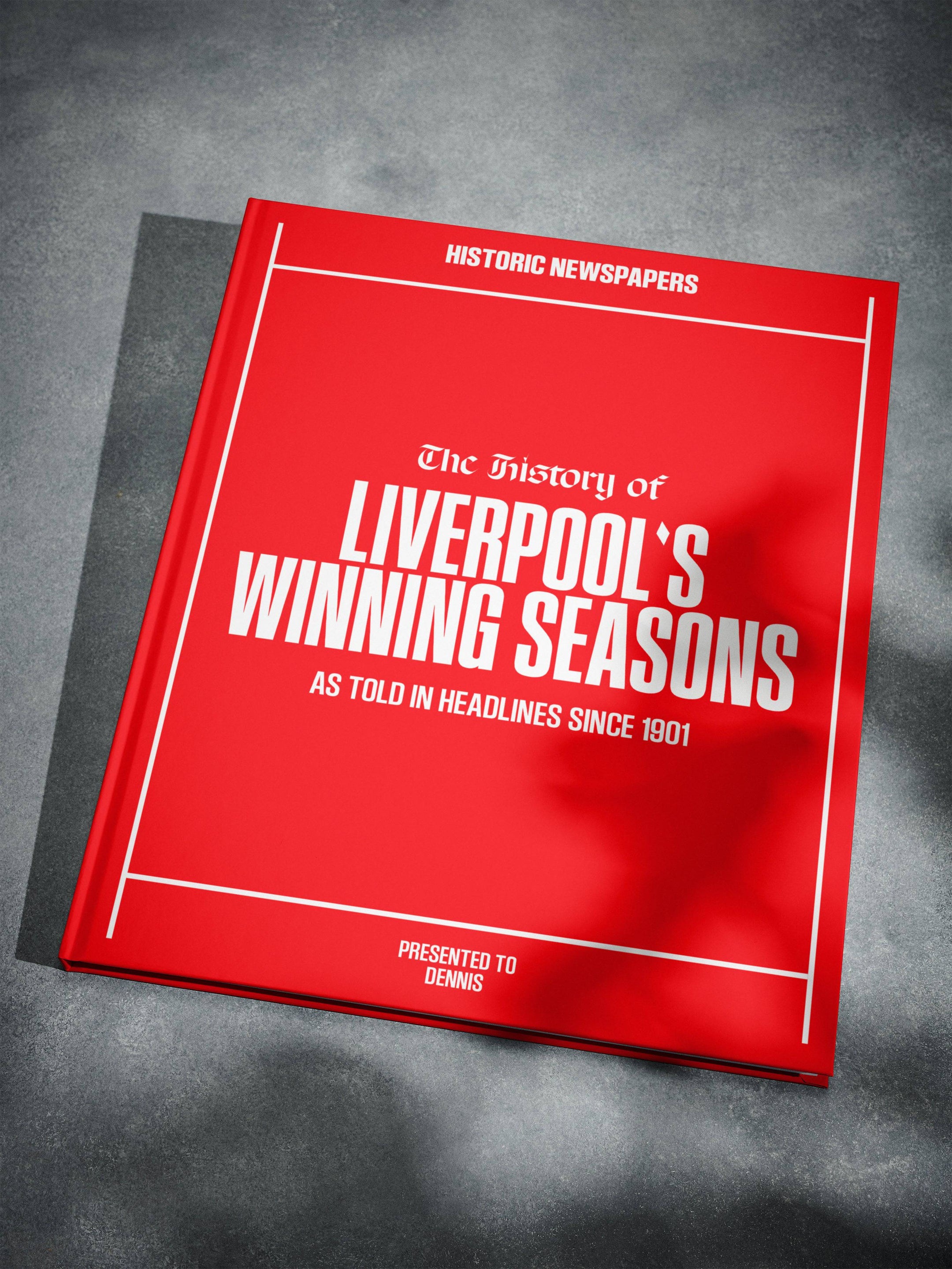 The Football History of Liverpool Winning Seasons Book - Historic Newspapers
