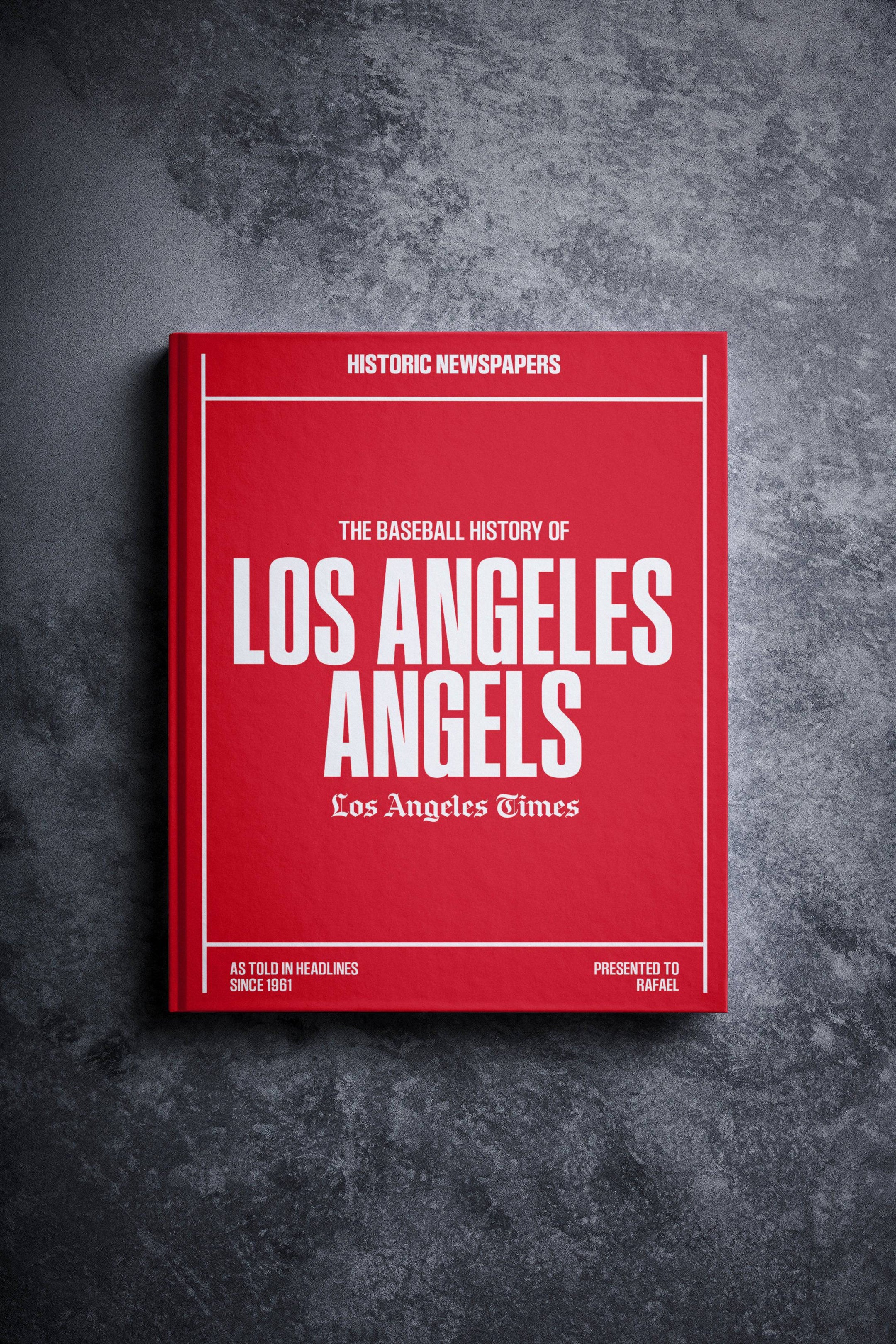 The Baseball History of Los Angeles Angels Los Angeles Times Edition