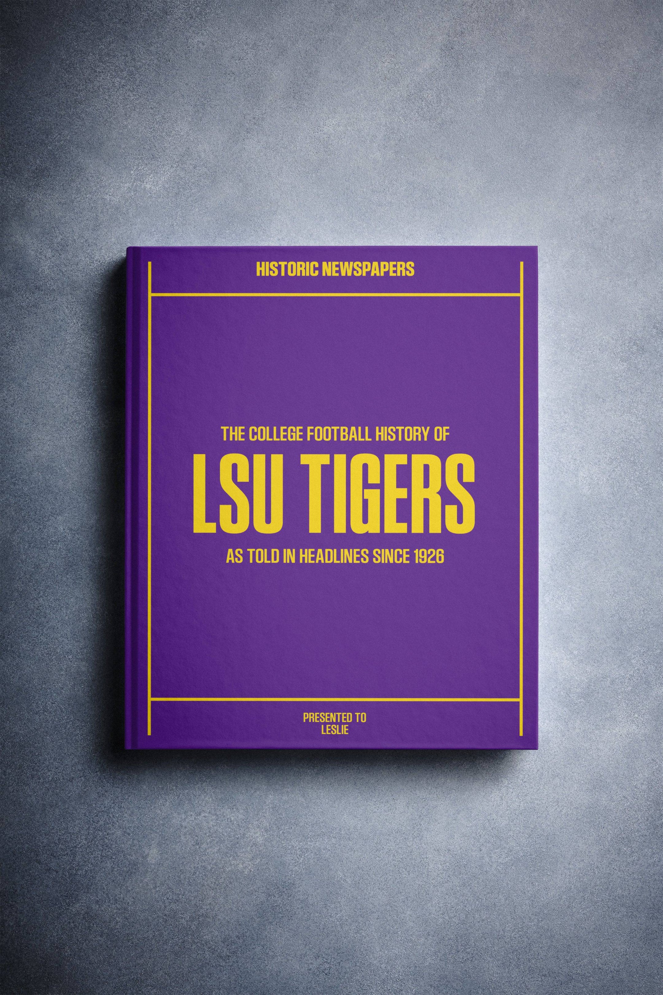 The College Football History of Louisiana State University Tigers