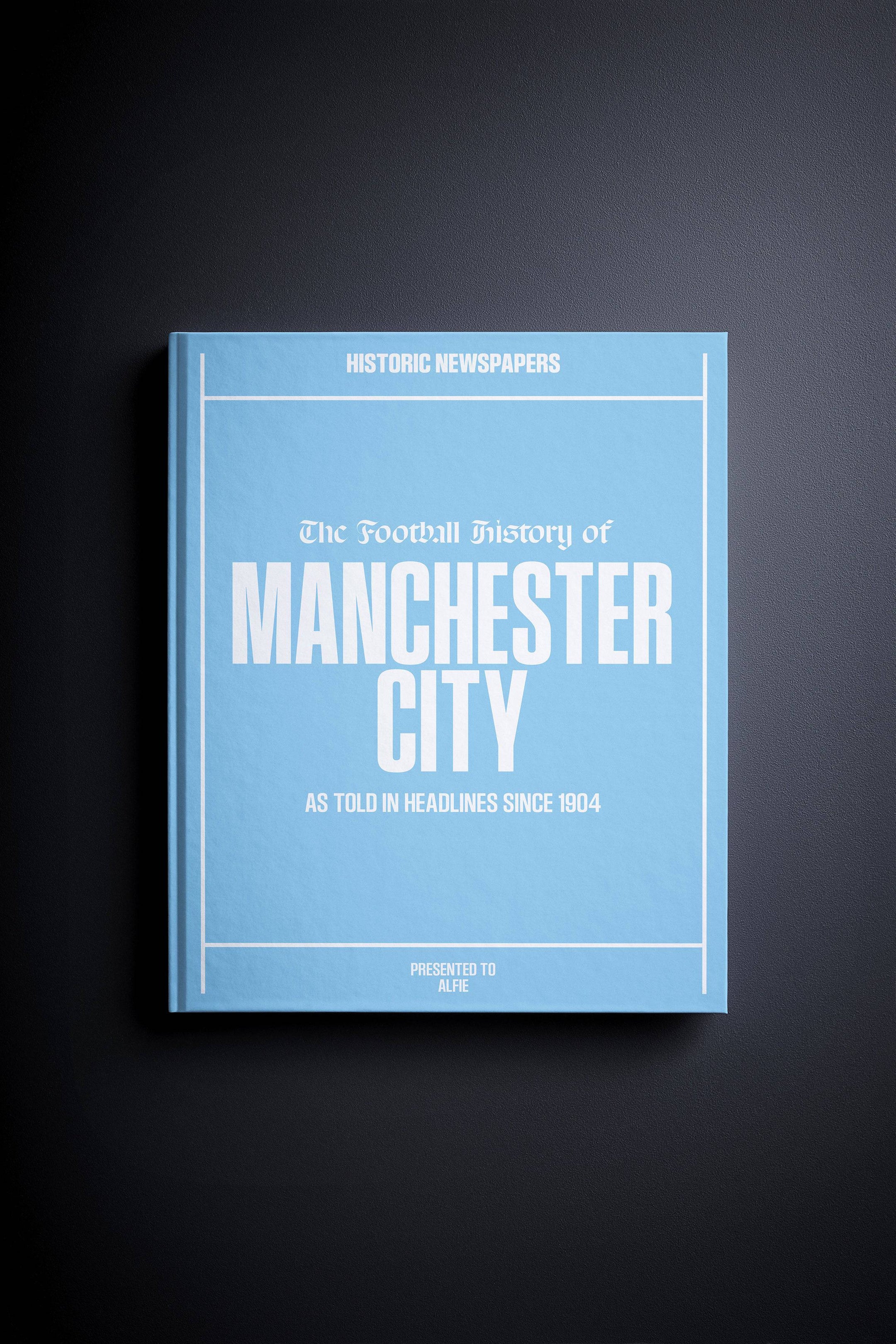The Football History of Manchester City Book
