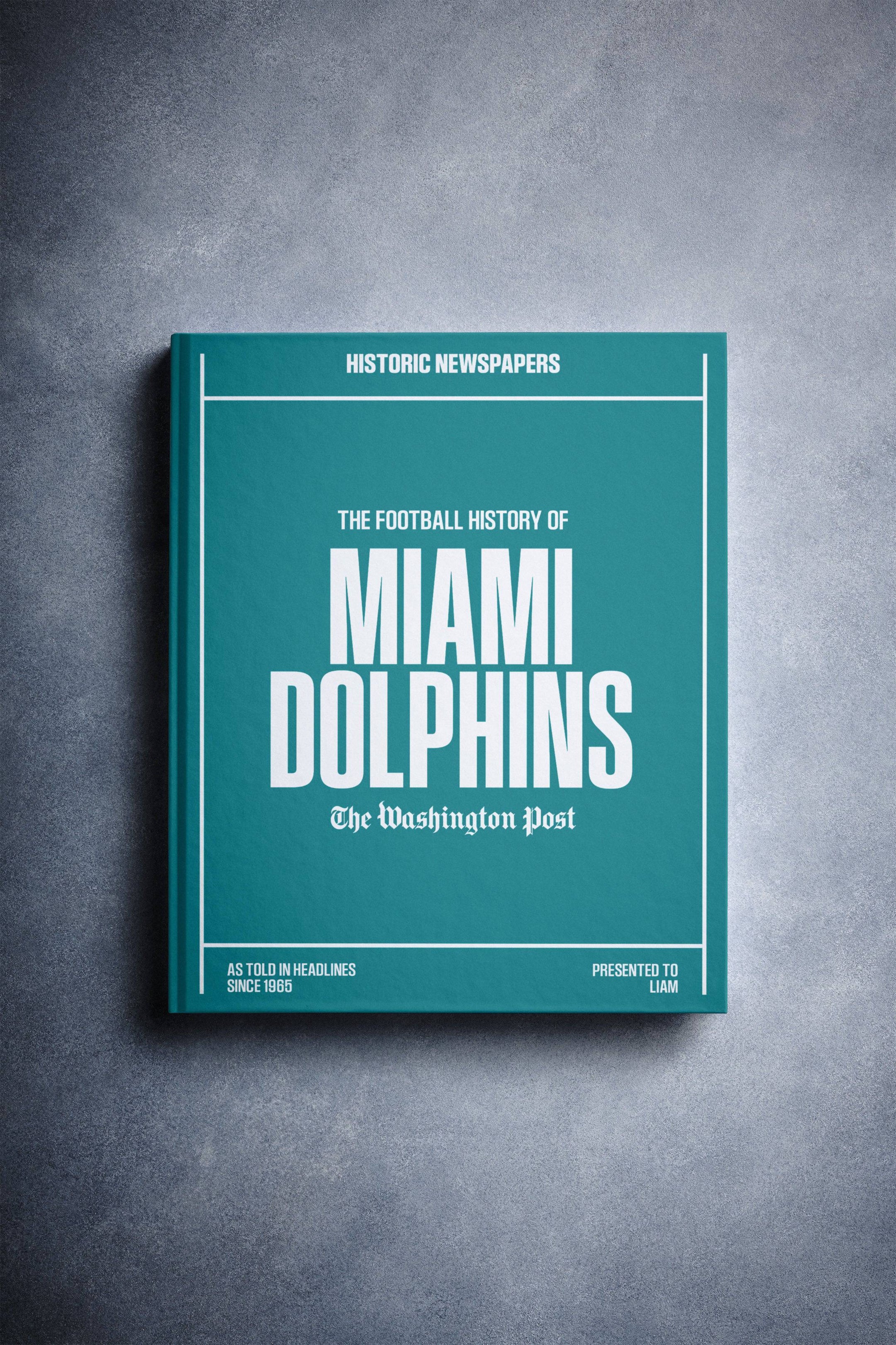 Libro de la edición Washington Post sobre la historia del fútbol americano de los Miami Dolphins