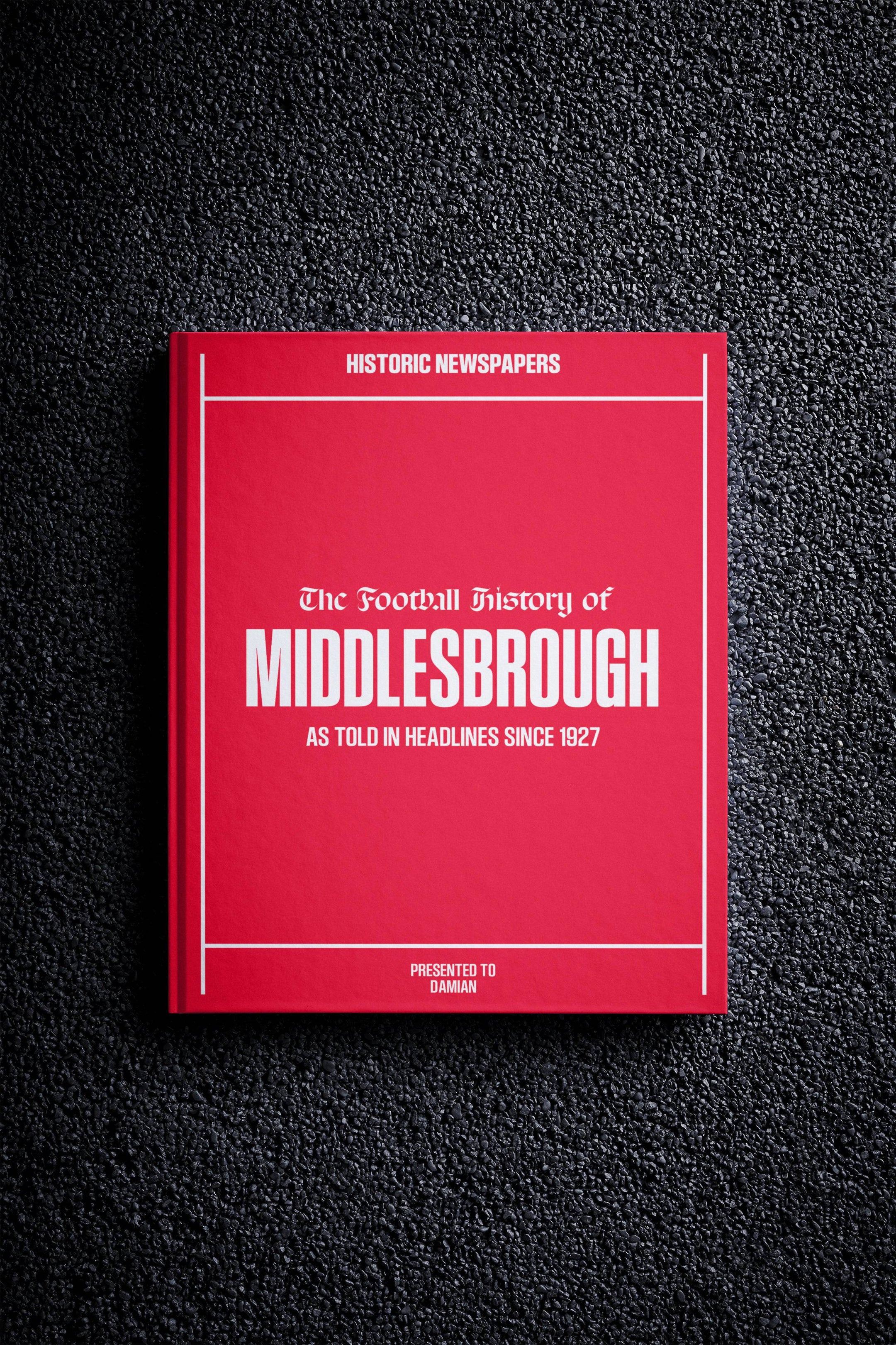 The Football History of Middlesbrough Book