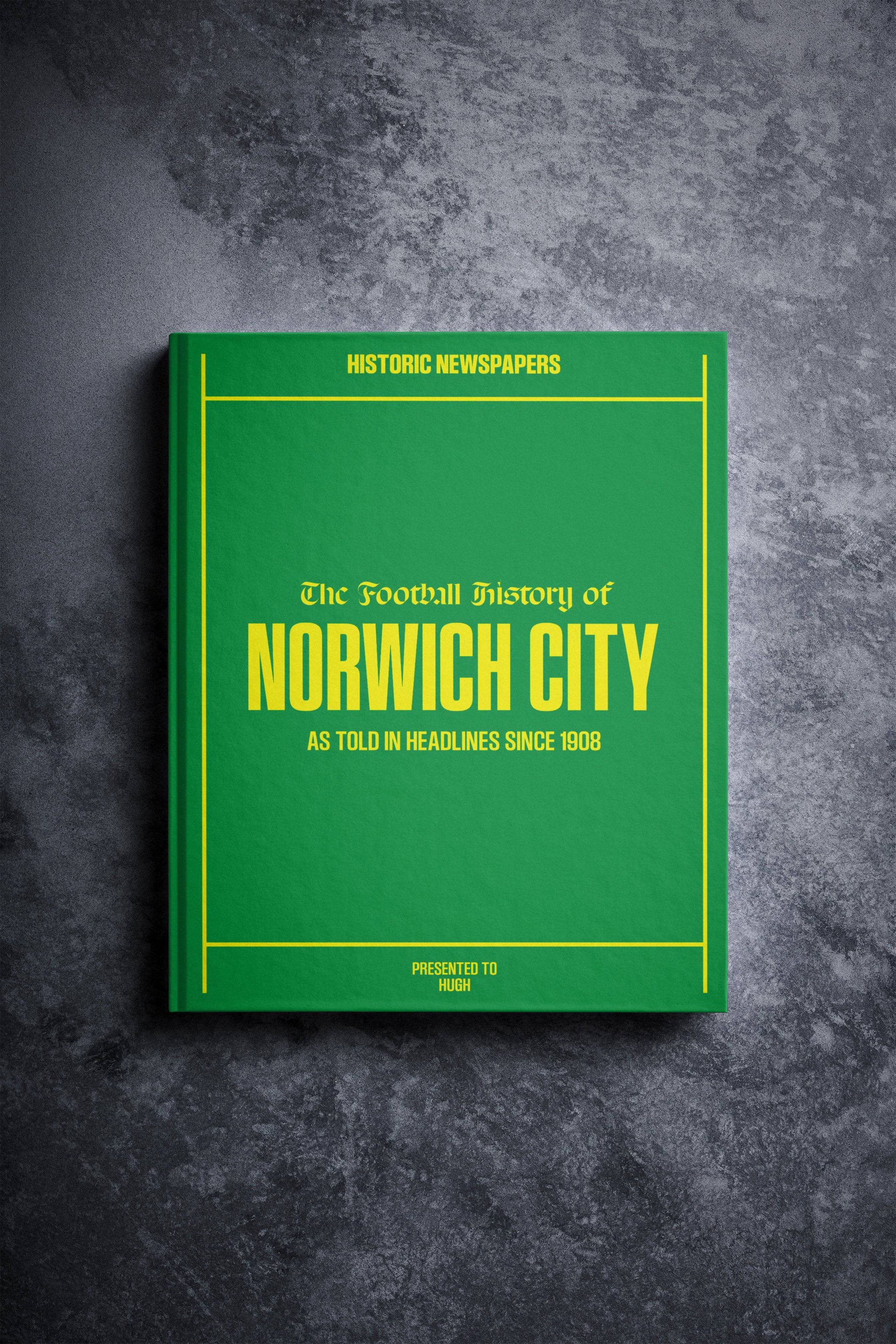 The Football History of Norwich City Book