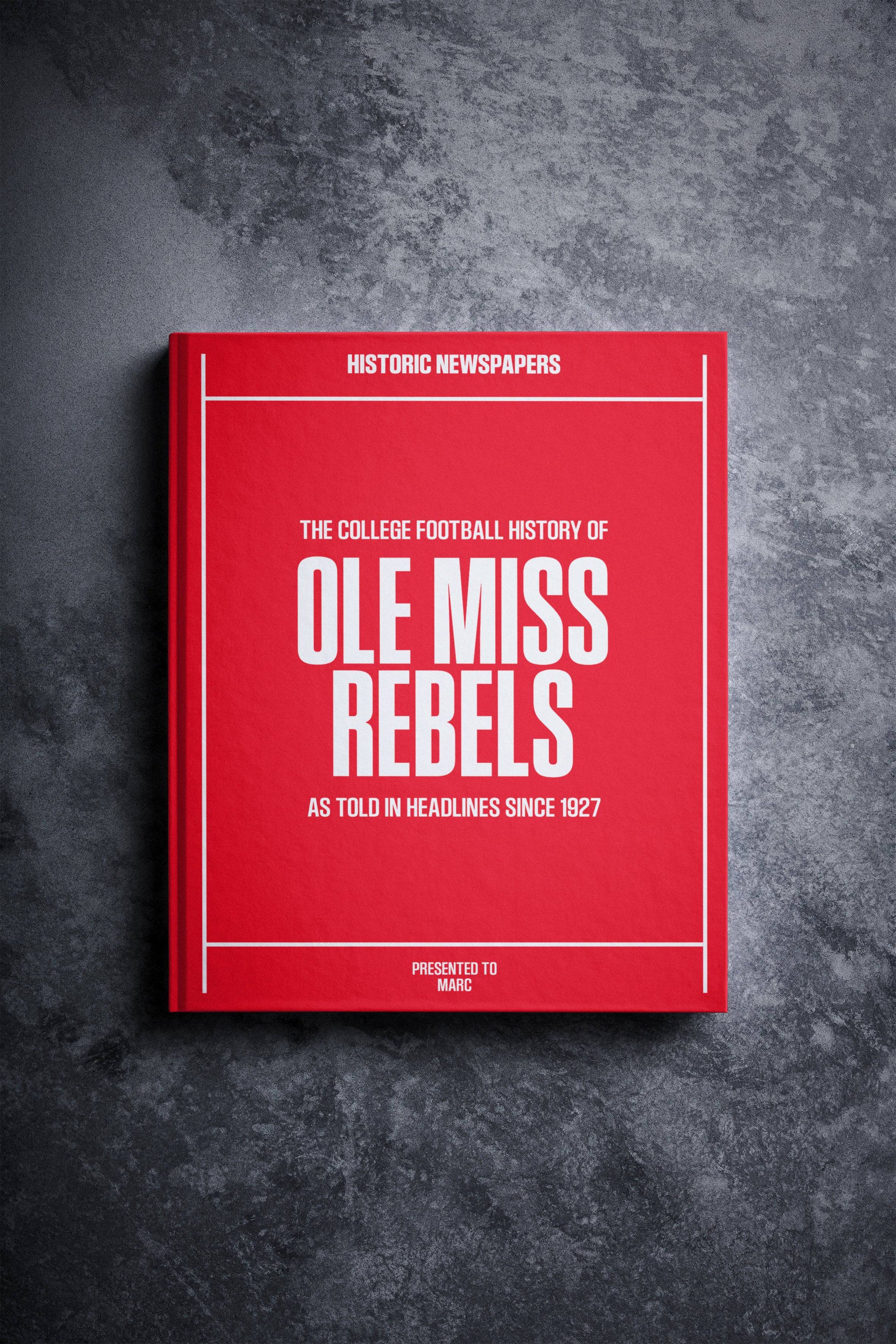 The College Football History of Ole Miss Rebels