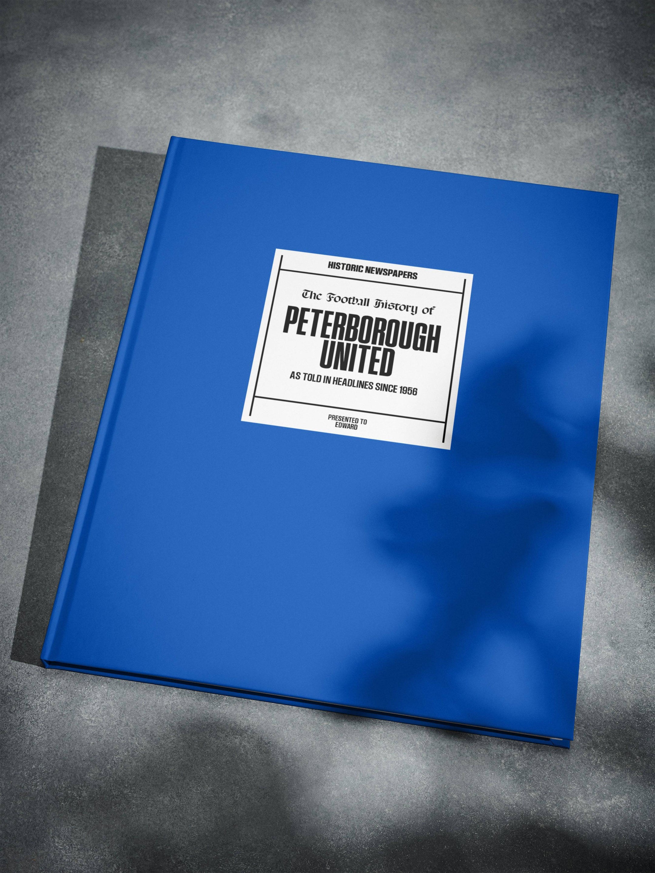 The Football History of Peterborough United Book