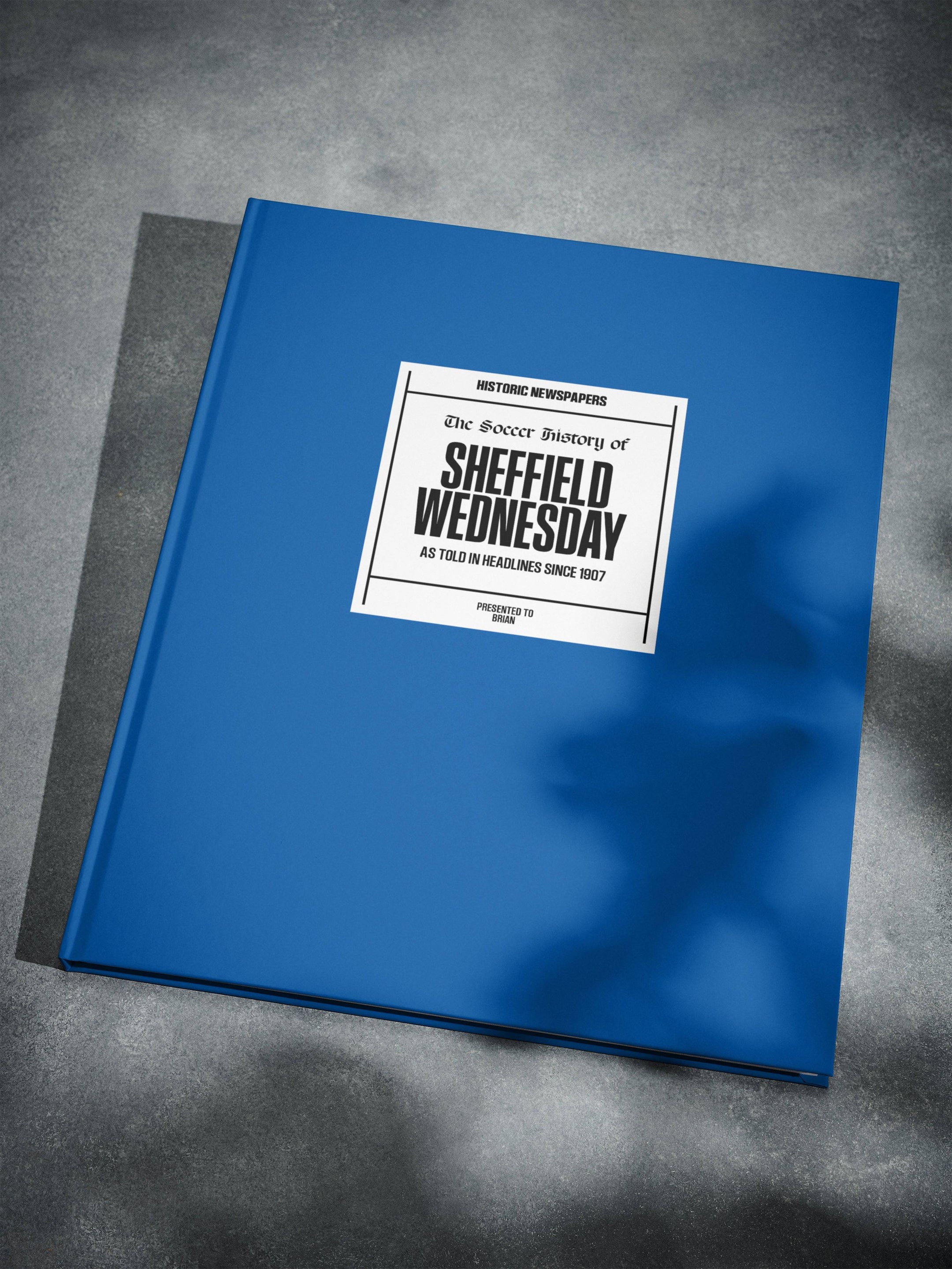 The Football History of Sheffield Wednesday Book