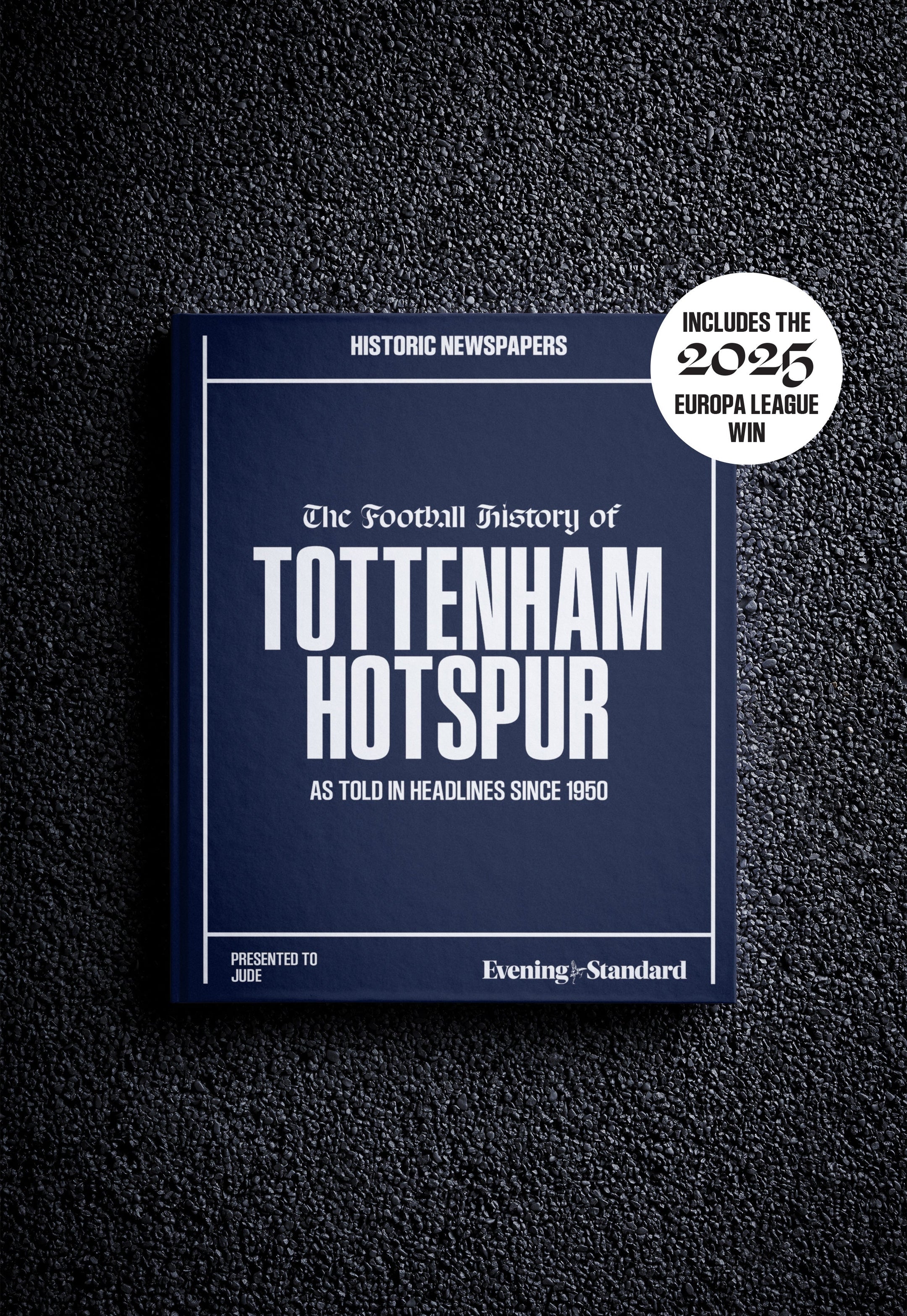 La historia del fútbol del Tottenham Hotspur (edición Evening Standard)