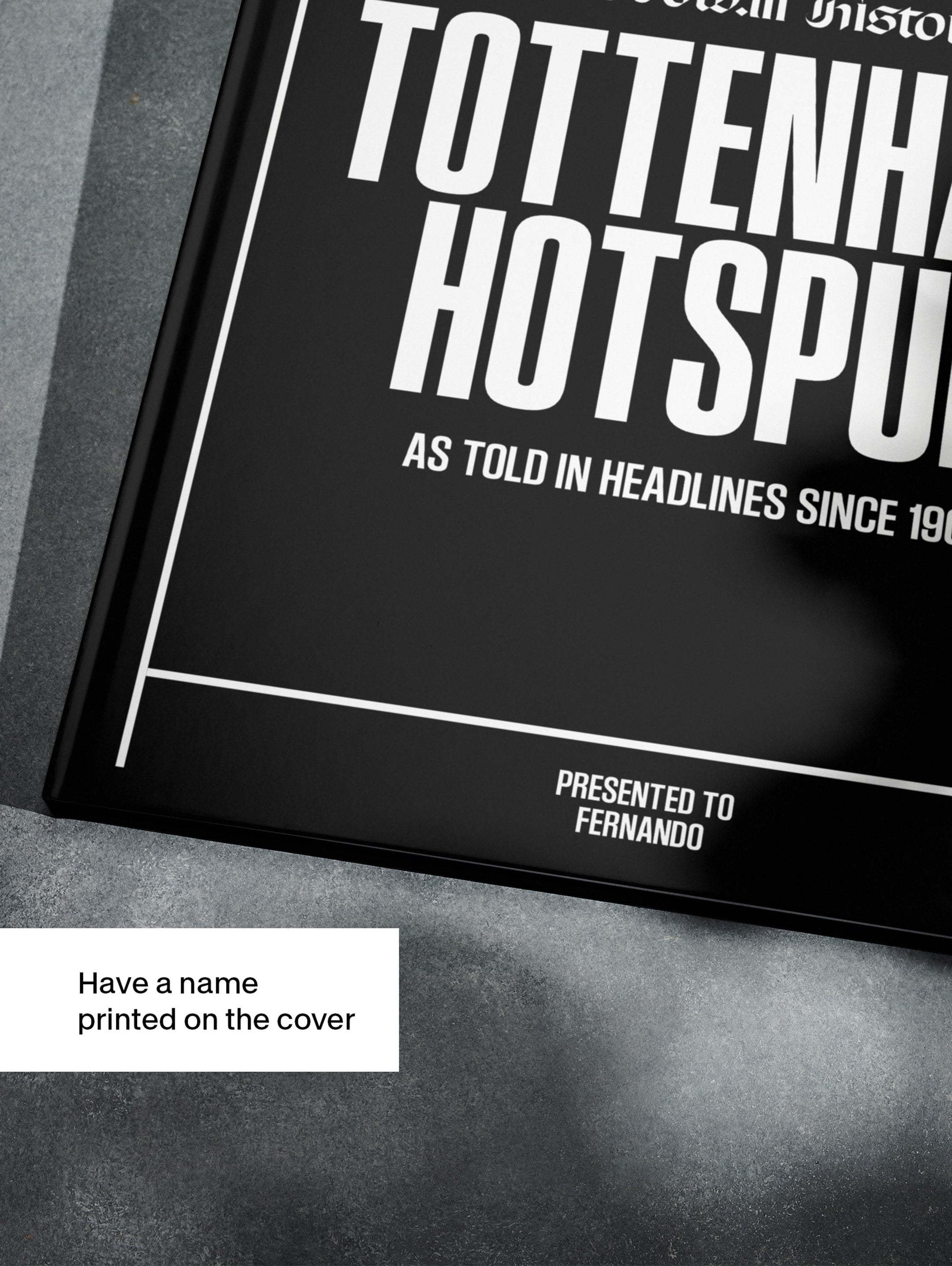 The Football History of Tottenham Hotspur Book - Historic Newspapers
