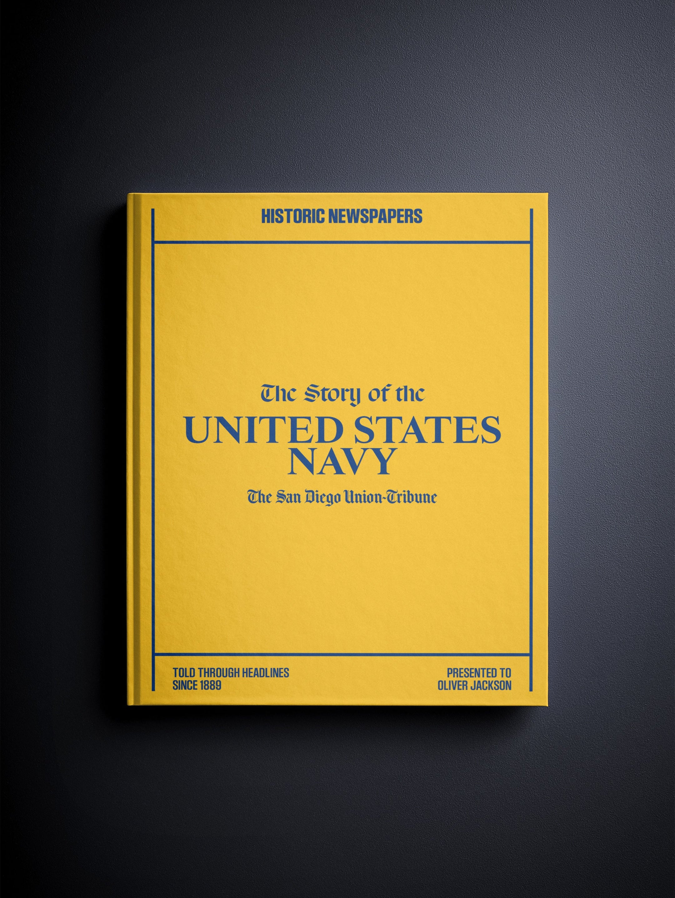 La historia de la Armada de los Estados Unidos (edición del San Diego Union Tribune)