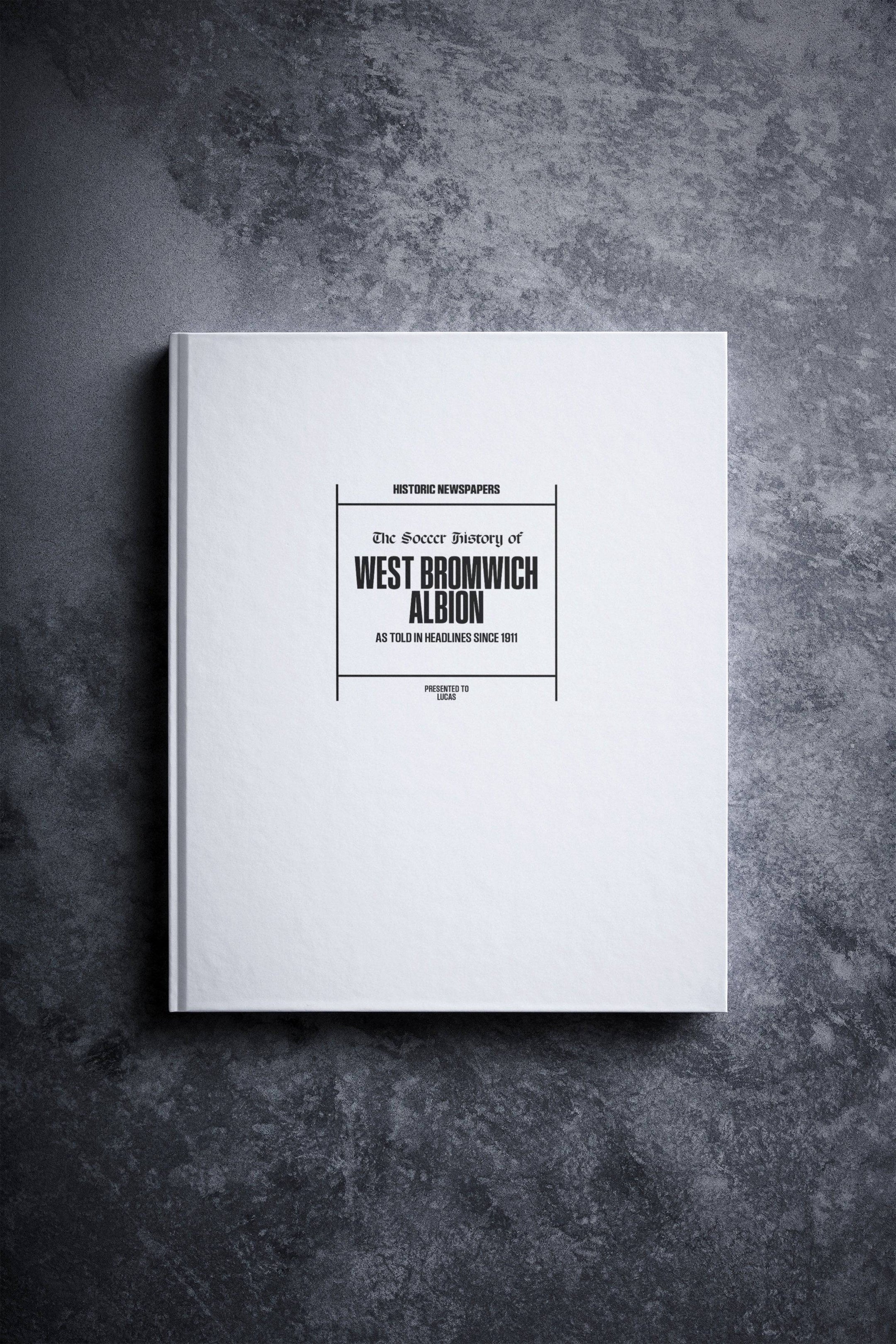 The Football History of West Bromwich Albion Book