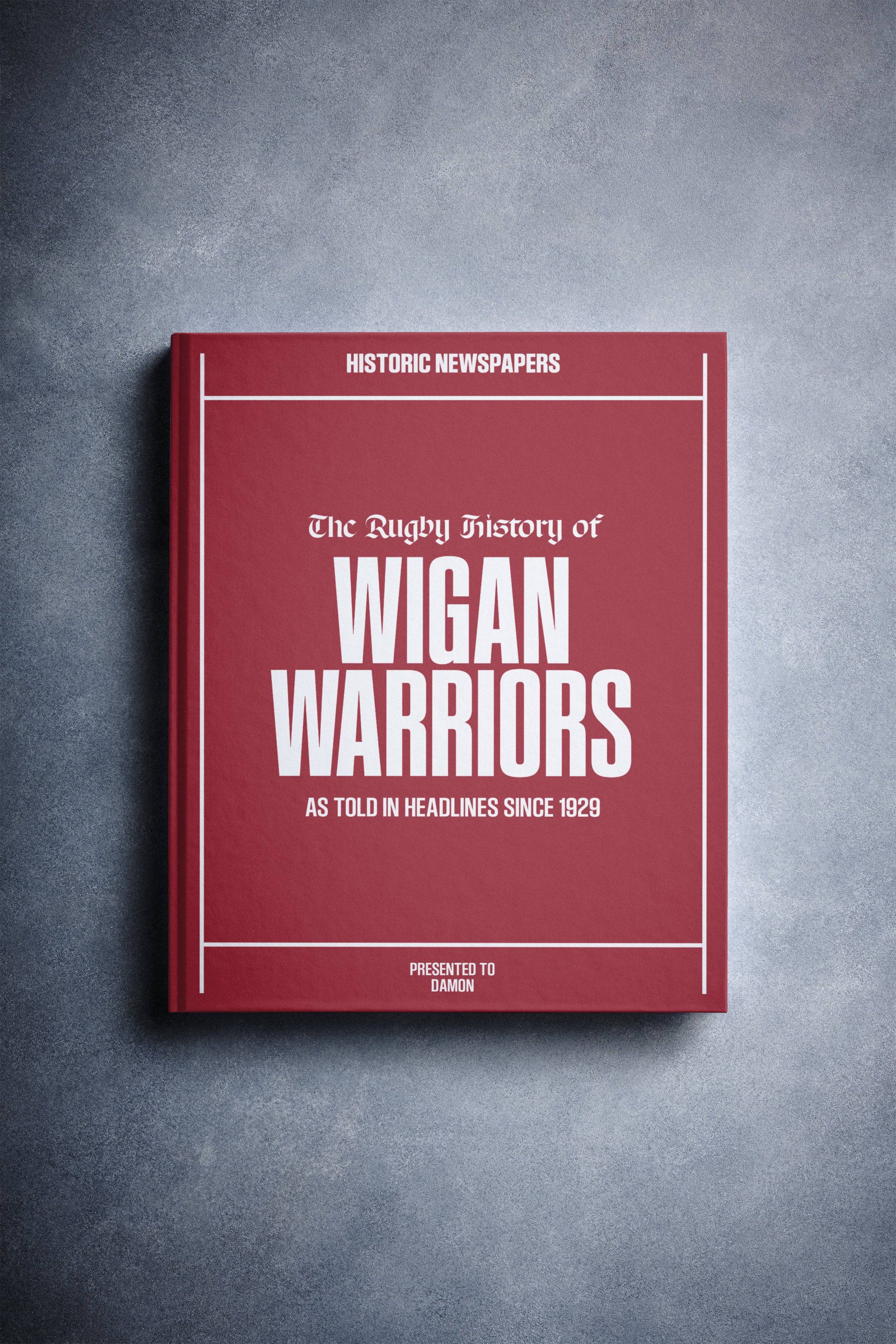 The Rugby History of Wigan Warriors Book
