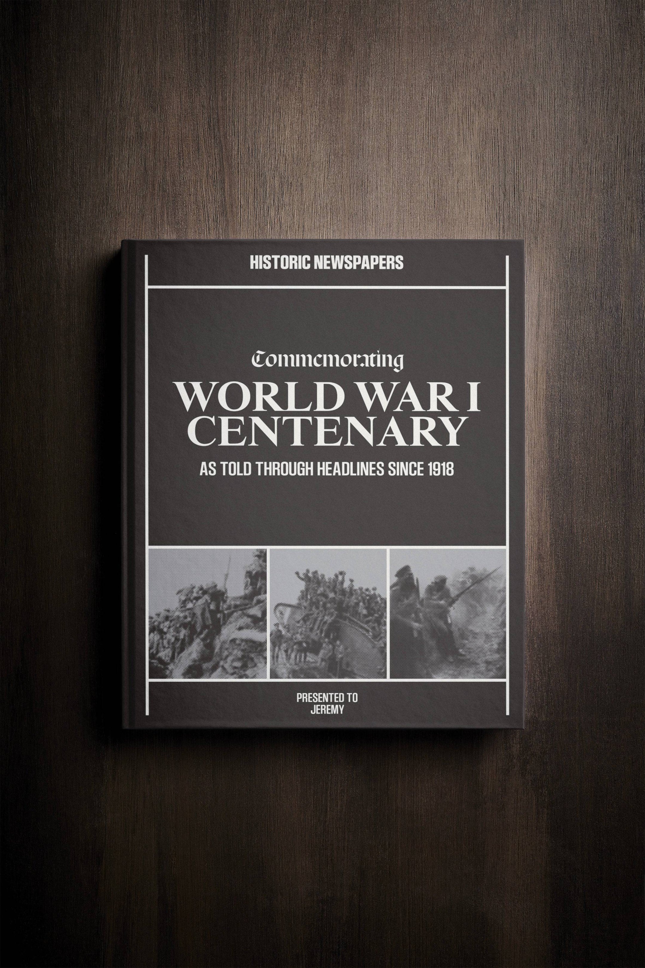 Commemorating World War I Centenary Pictorial Edition Book