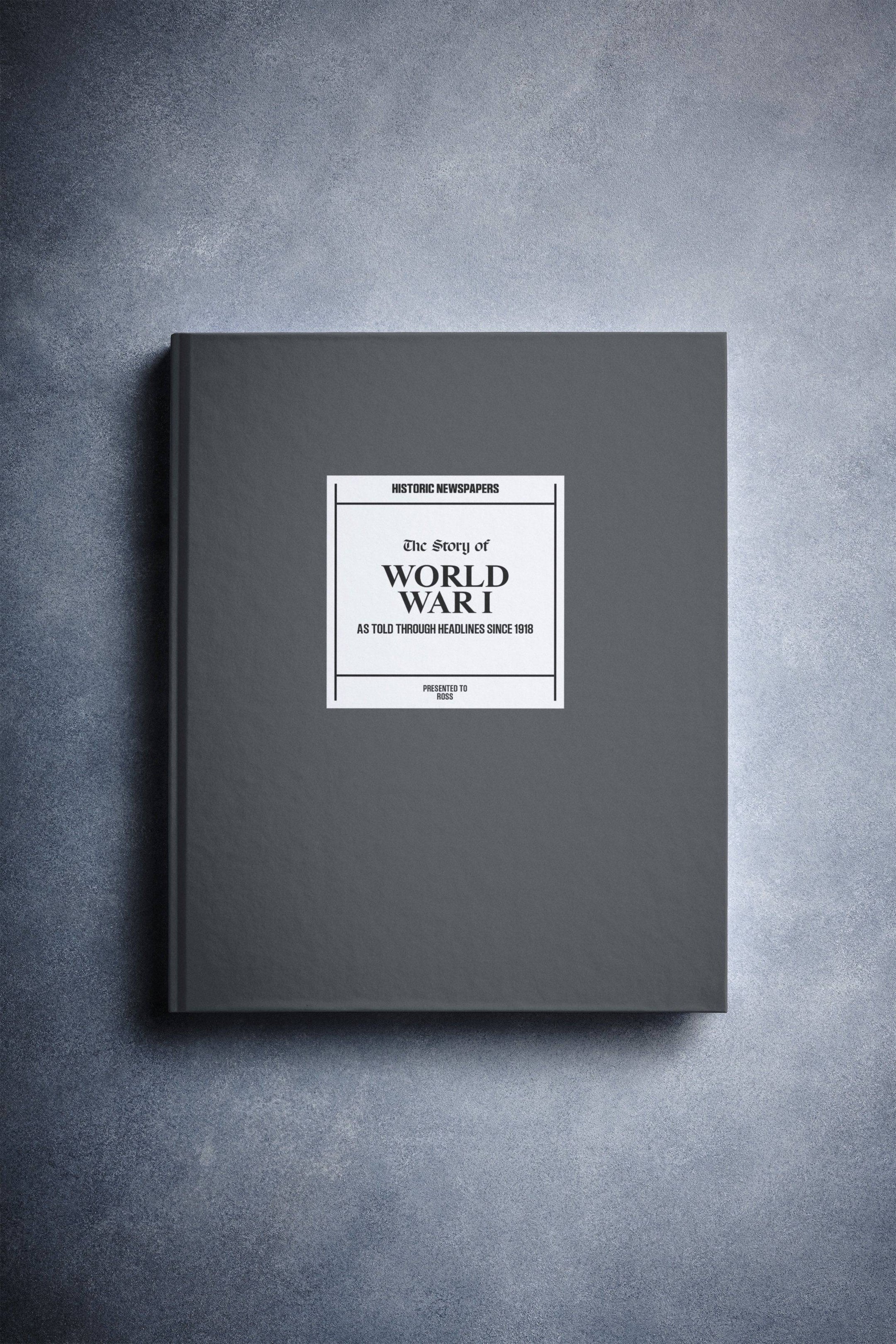 The Story of World War I Book