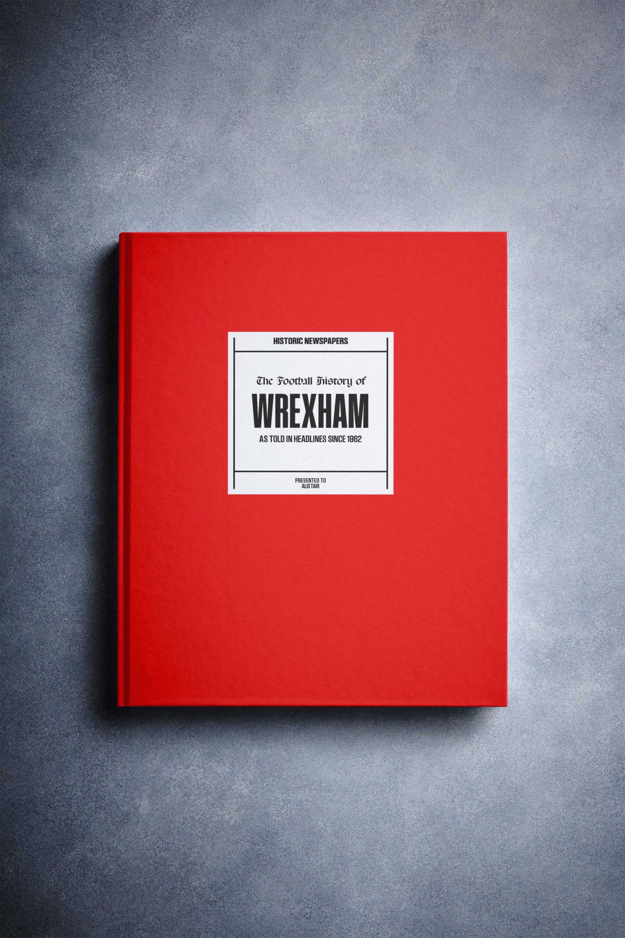 The Football History of Wrexham Book